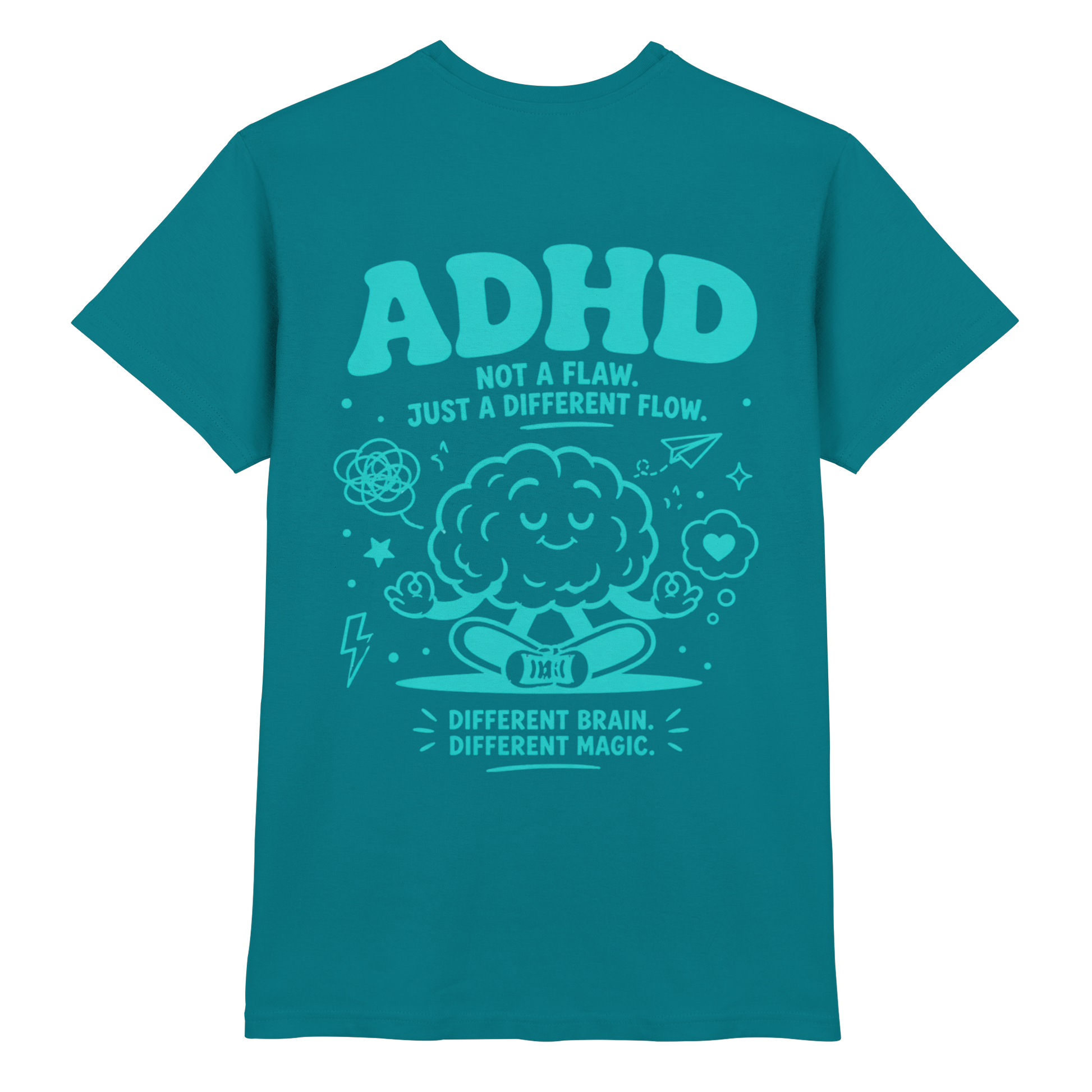 ADHD - Not a flaw. Just a different flow. Shirt