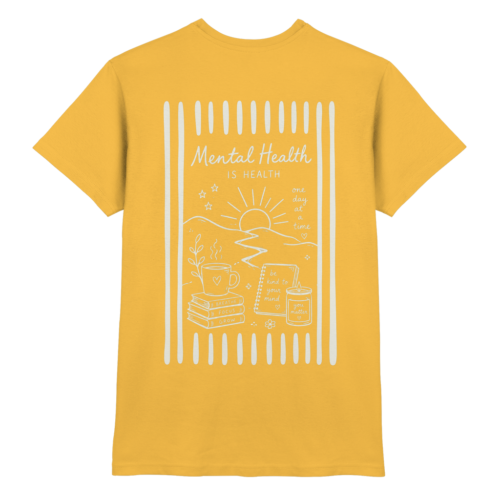 Mental Health Is Health - Premium Shirt