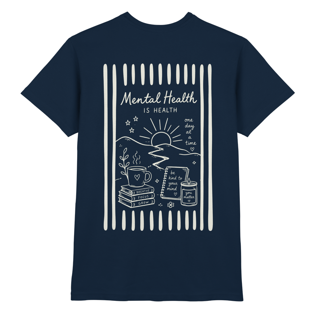 Mental Health Is Health - Premium Shirt