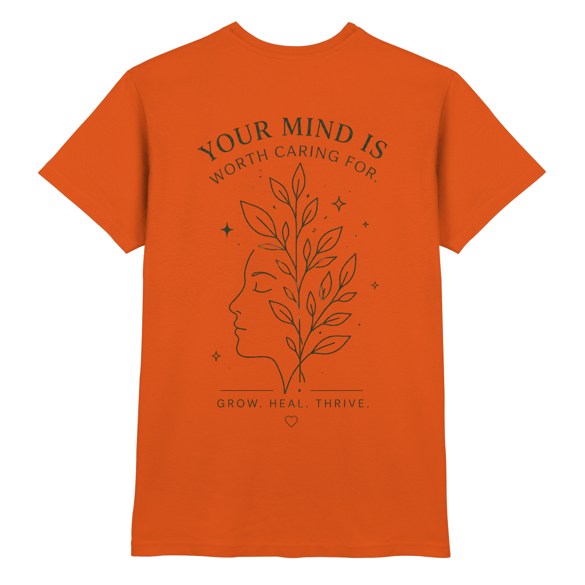 Your Mind is worth caring for Shirt