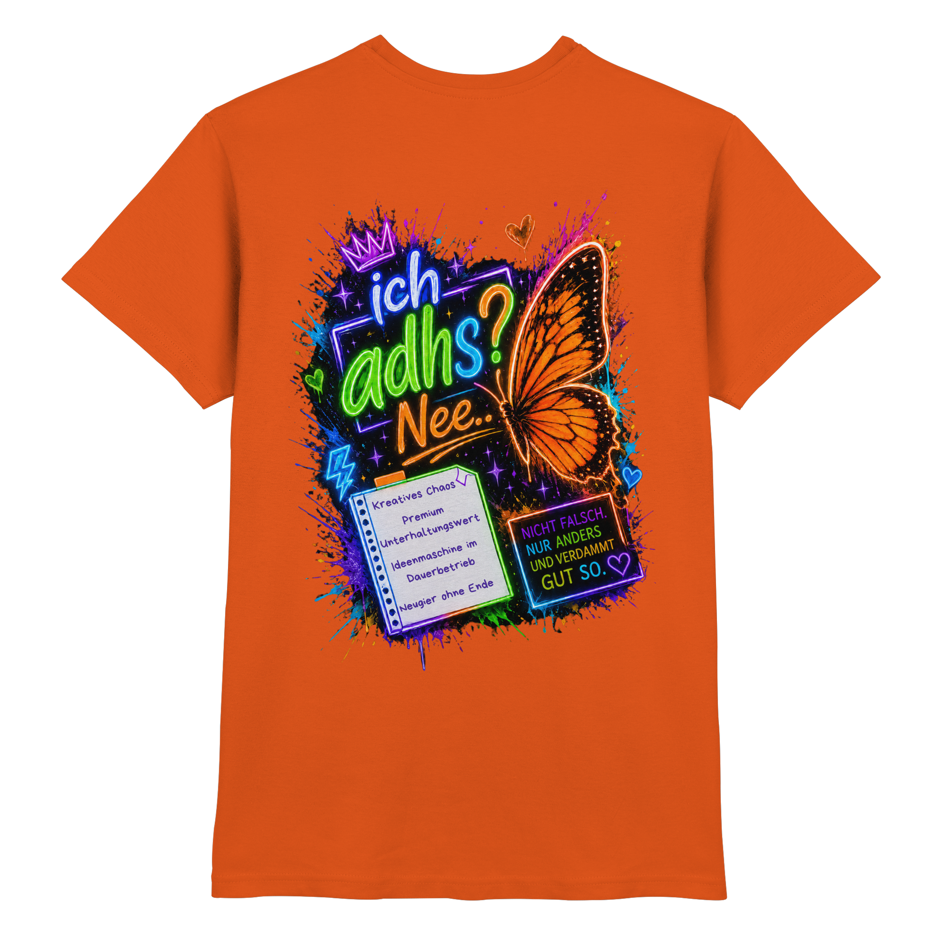 Ich ADHS? Nee… Shirt mit buntem Statement