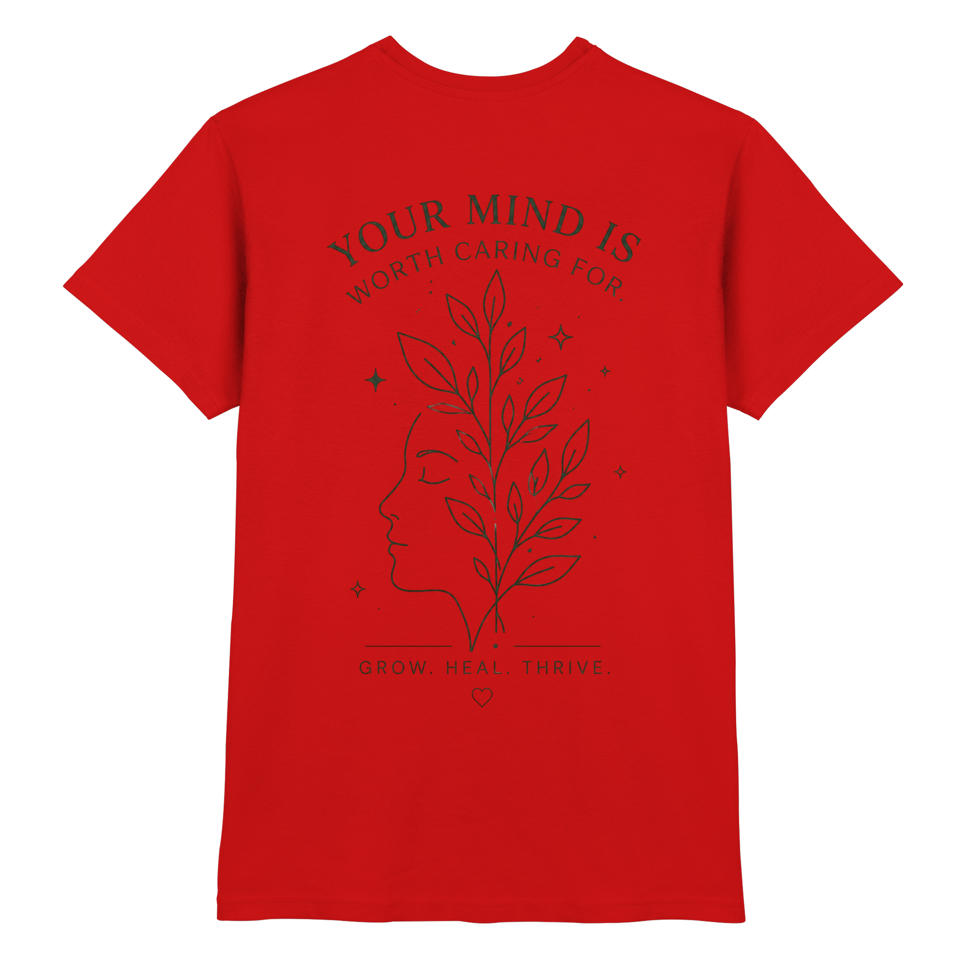 Your Mind is worth caring for Shirt