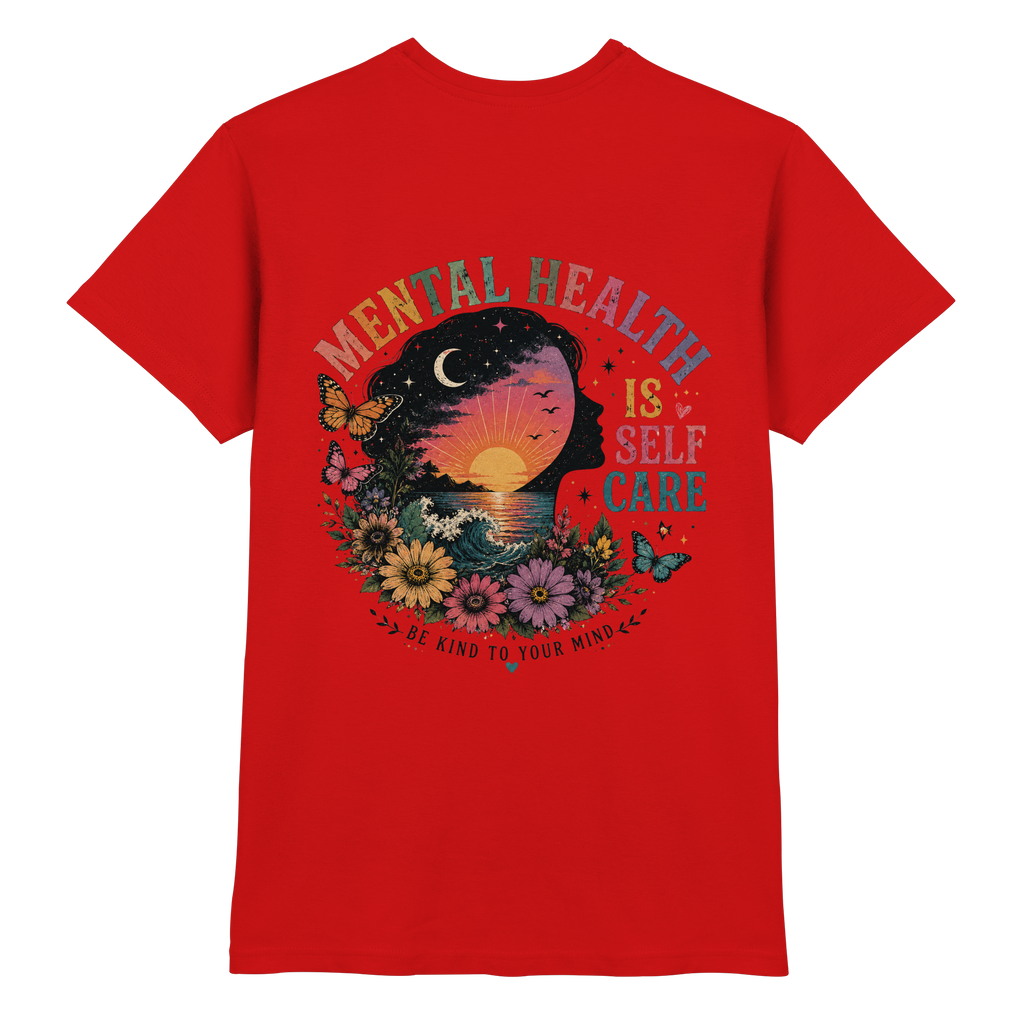 Mental Health Is Self Care Shirt