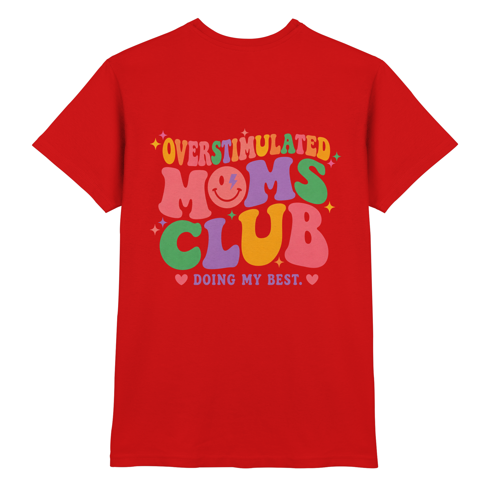 Overstimulated Moms Club Shirt
