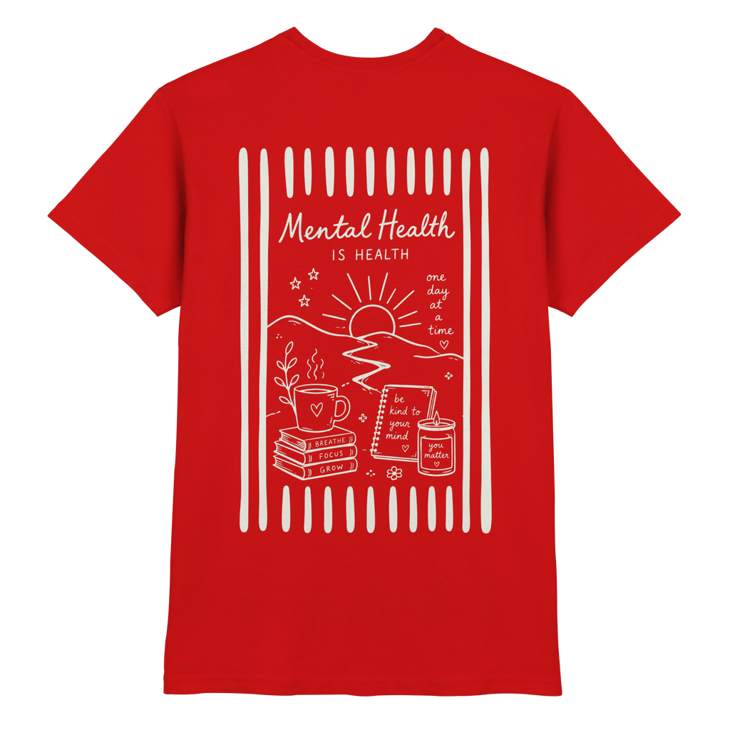Mental Health Is Health - Premium Shirt