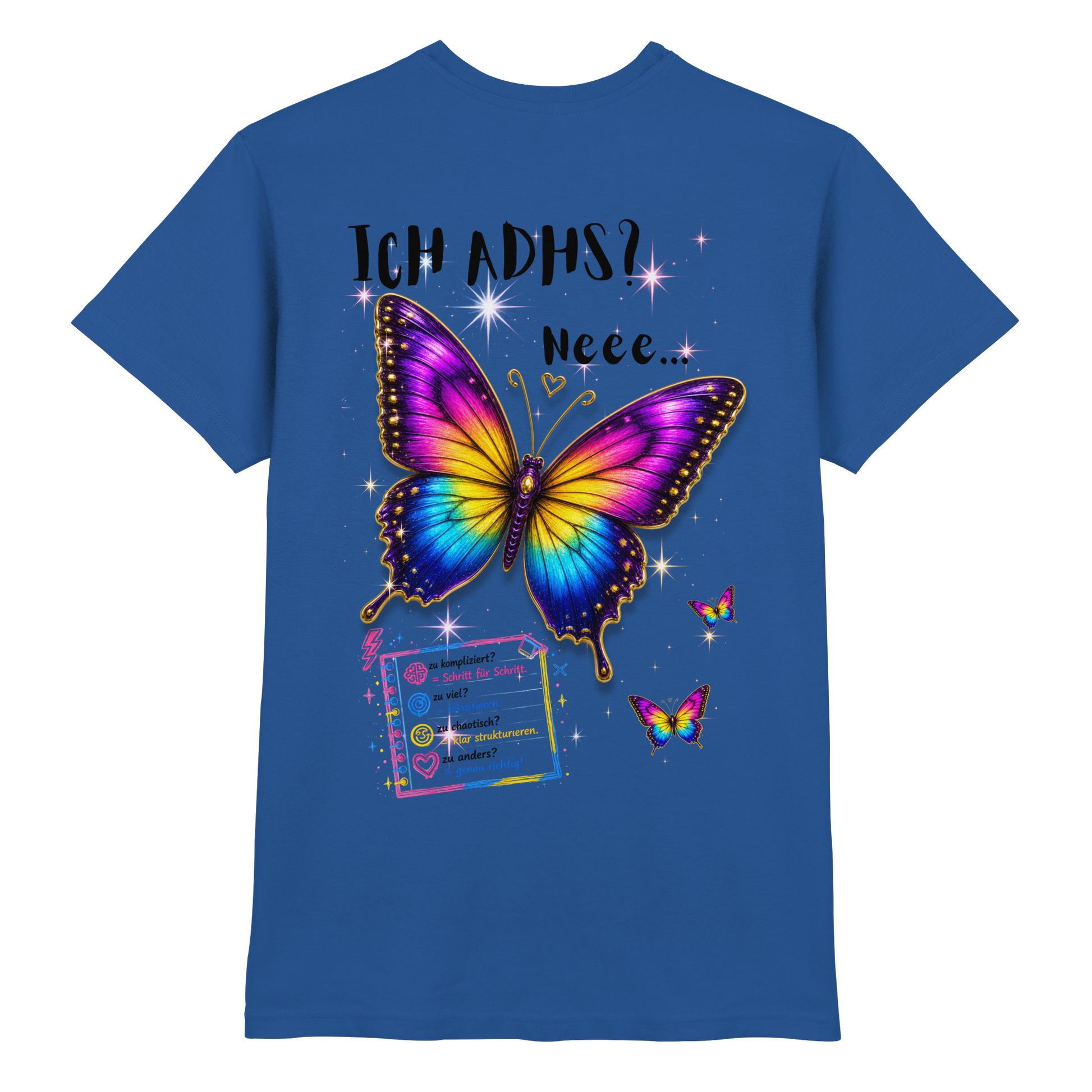 Ich ADHS? Neee... Shirt