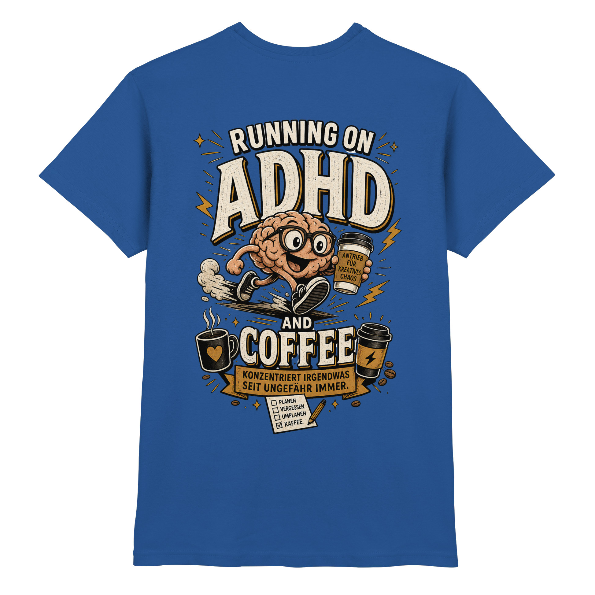 Running on ADHD & coffee Shirt