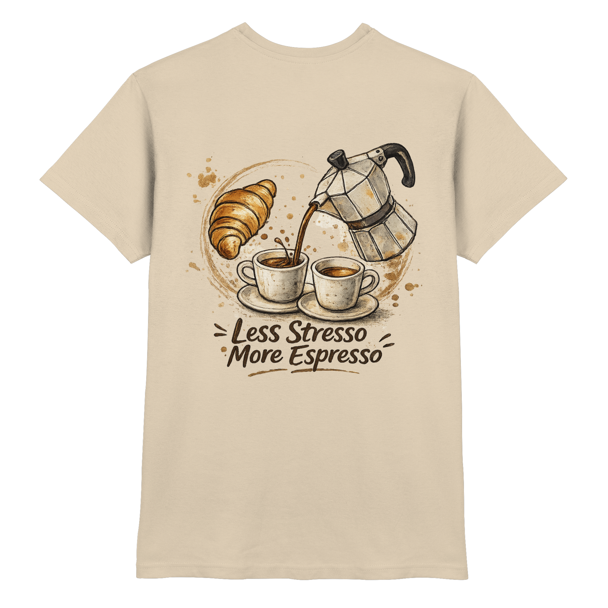 Less Stresso More Espresso Shirt