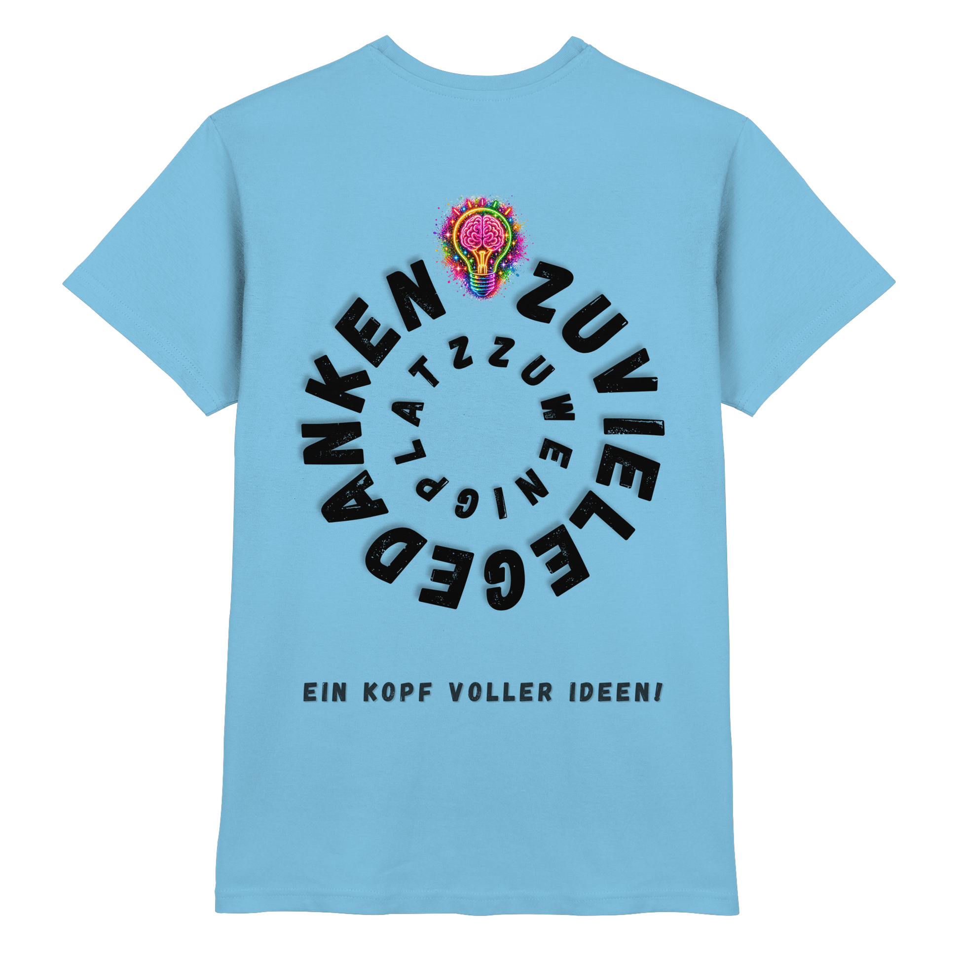 Ein Kopf voller Ideen Shirt