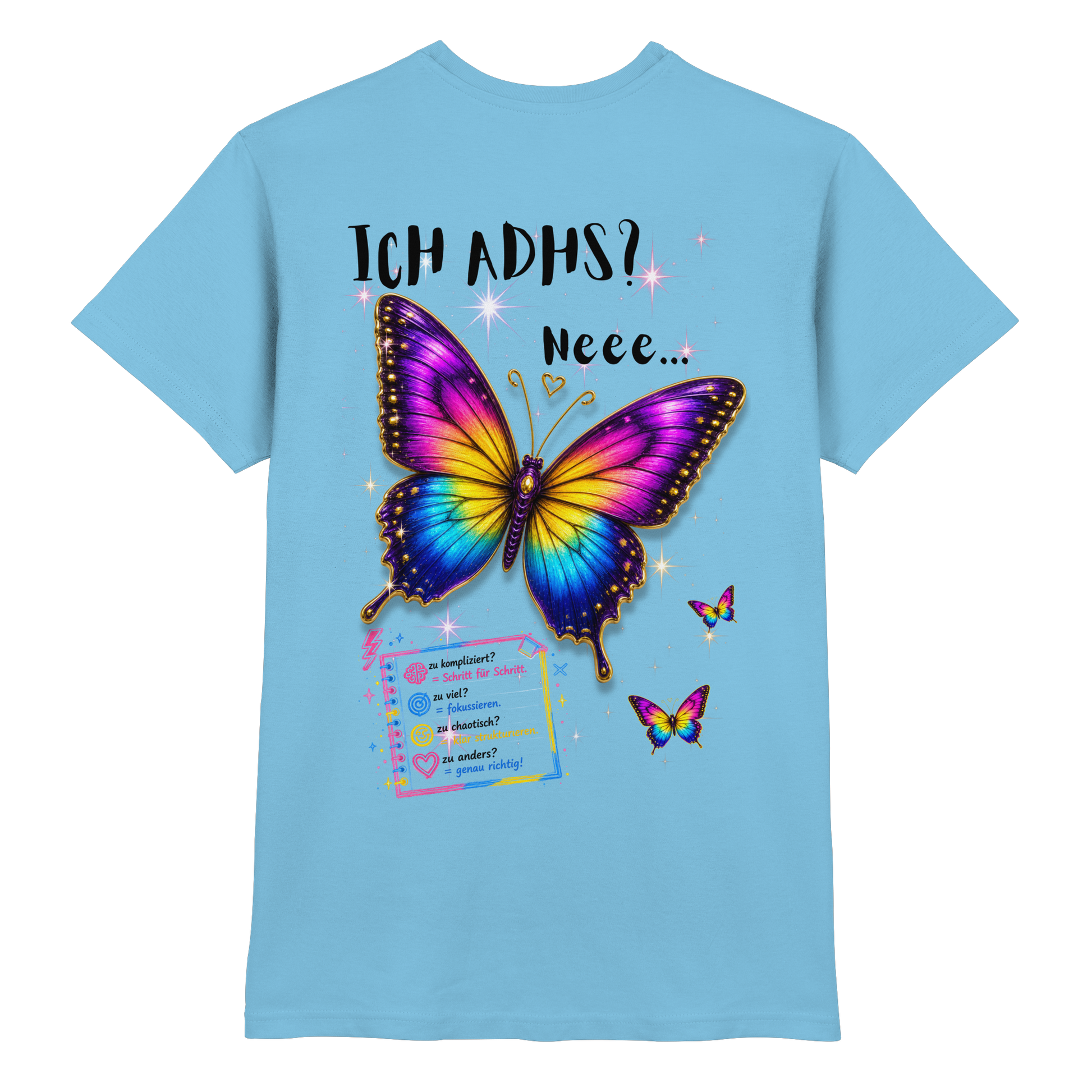 Ich ADHS? Neee... Shirt