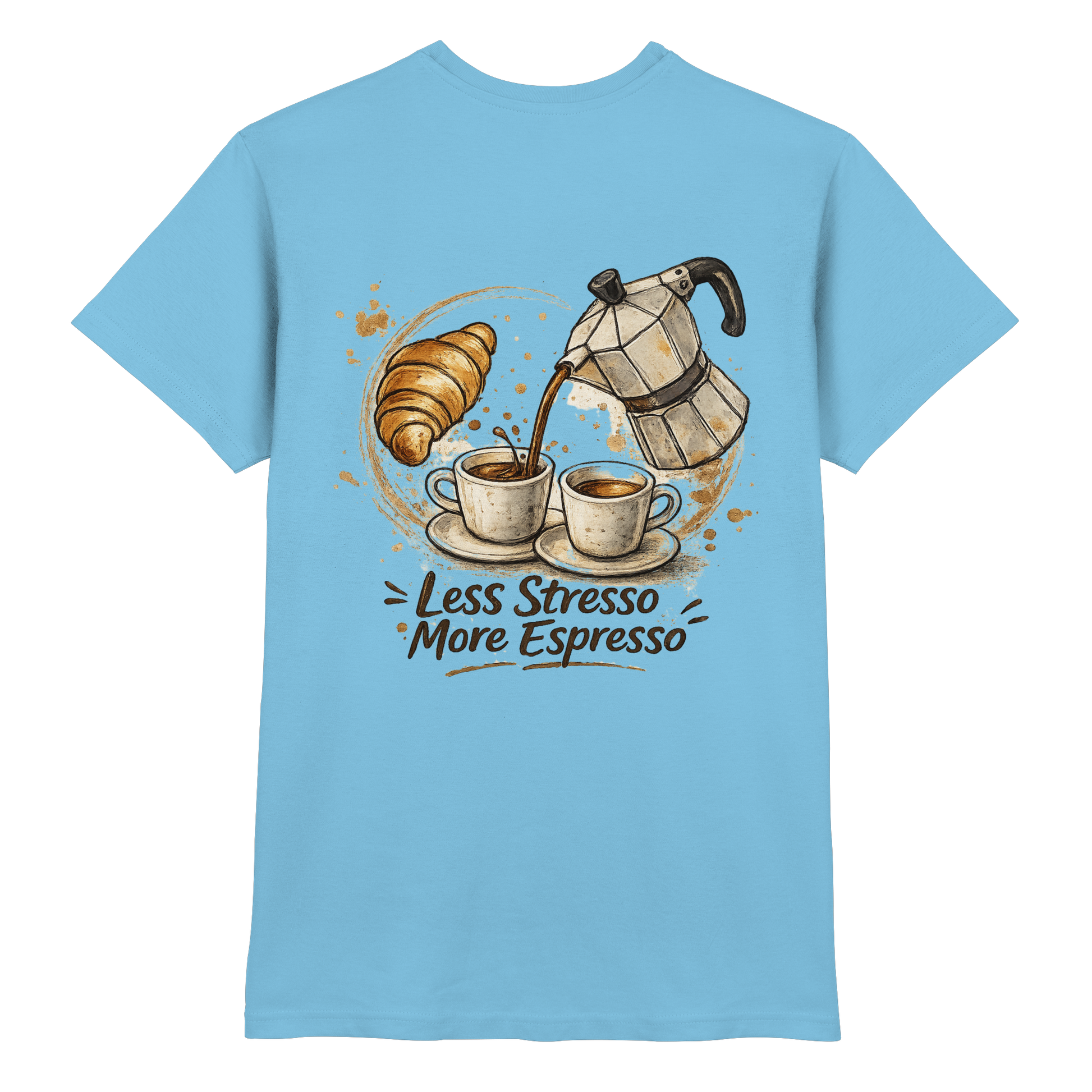Less Stresso More Espresso Shirt