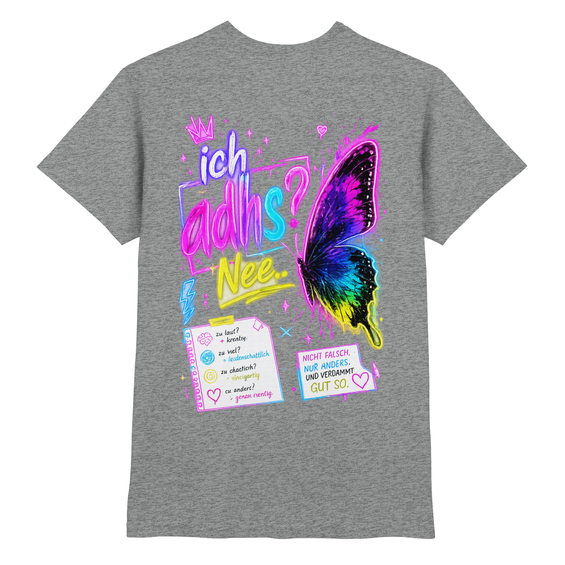 Ich adhs? Nee.. Shirt