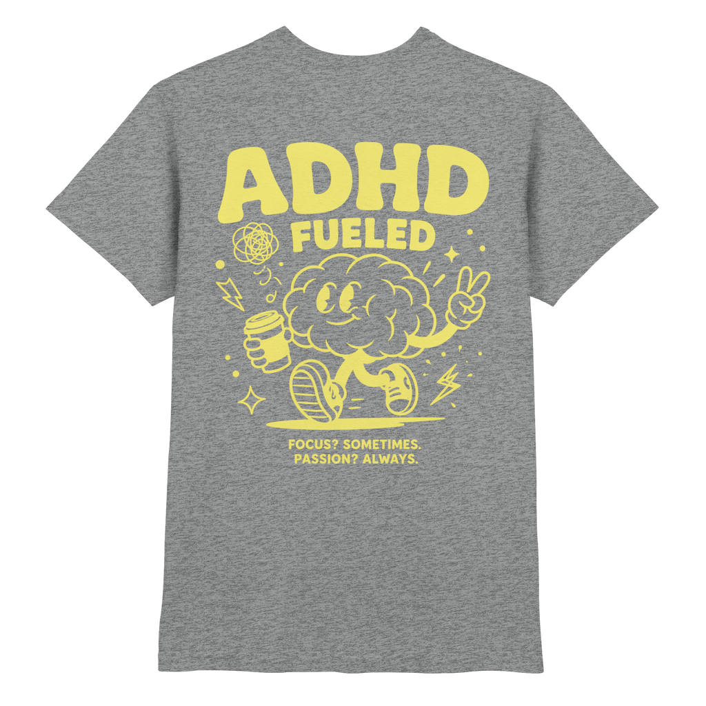 ADHD FUELED Shirt
