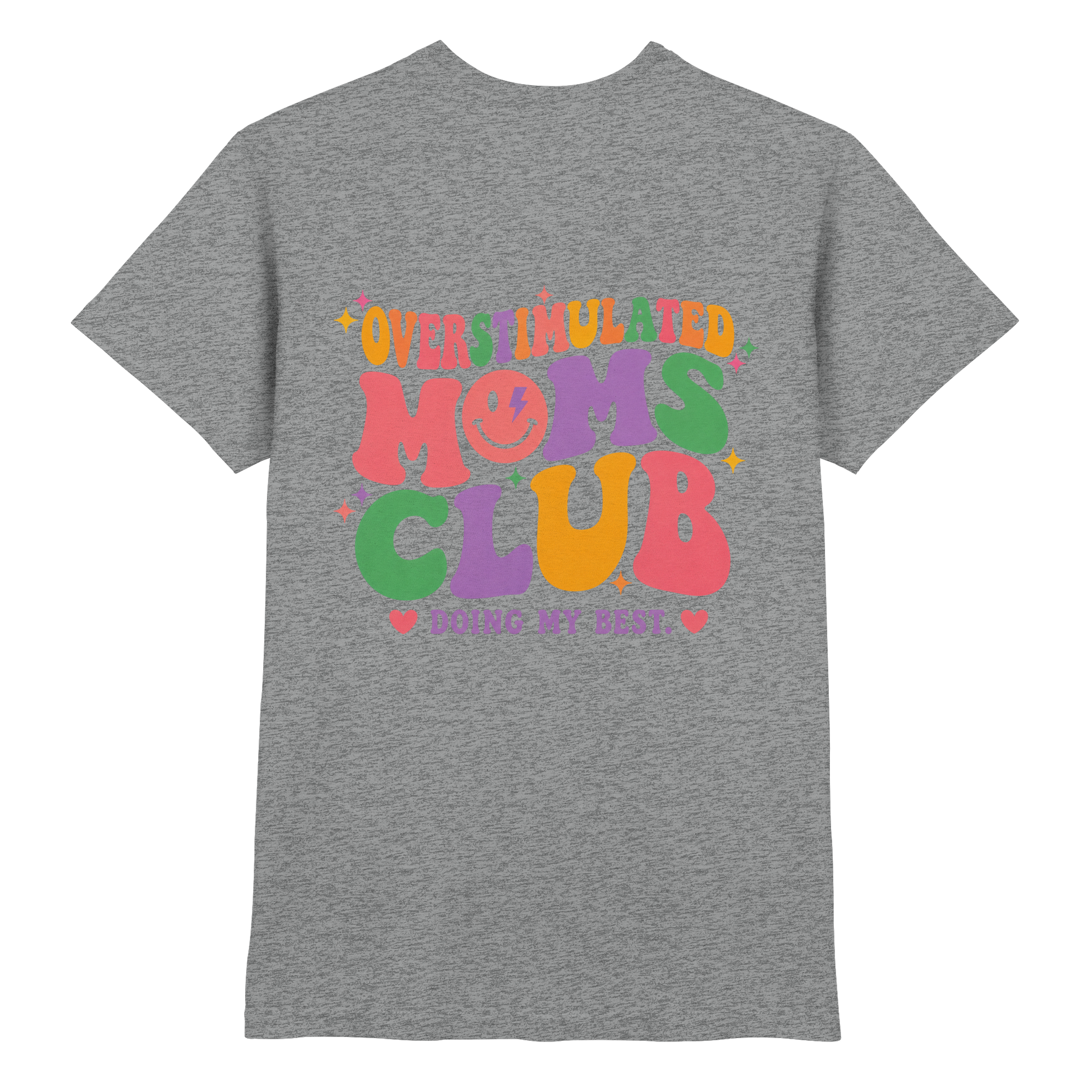 Overstimulated Moms Club Shirt