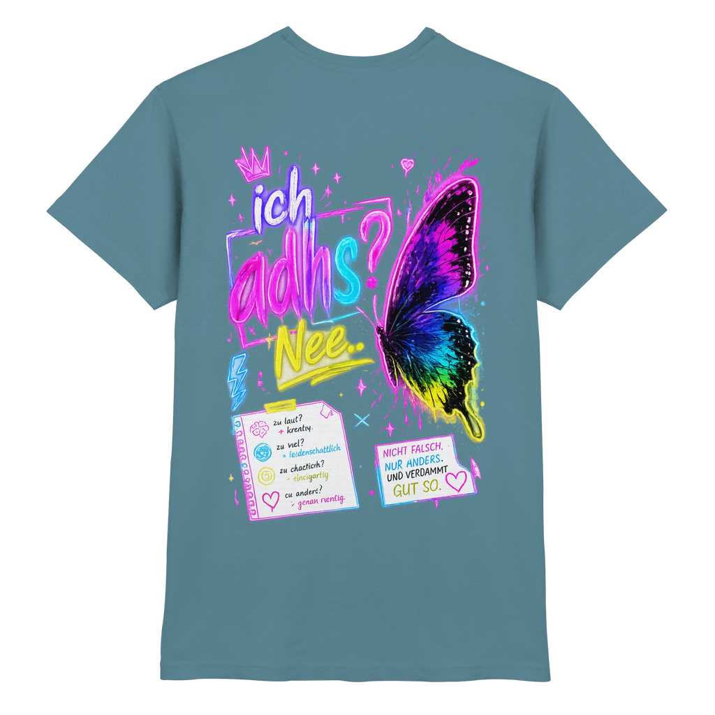 Ich adhs? Nee.. Shirt