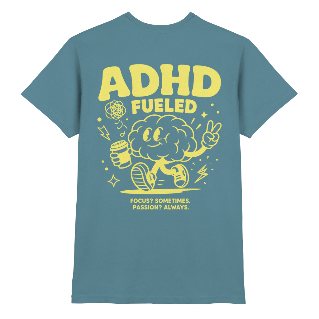 ADHD FUELED Shirt