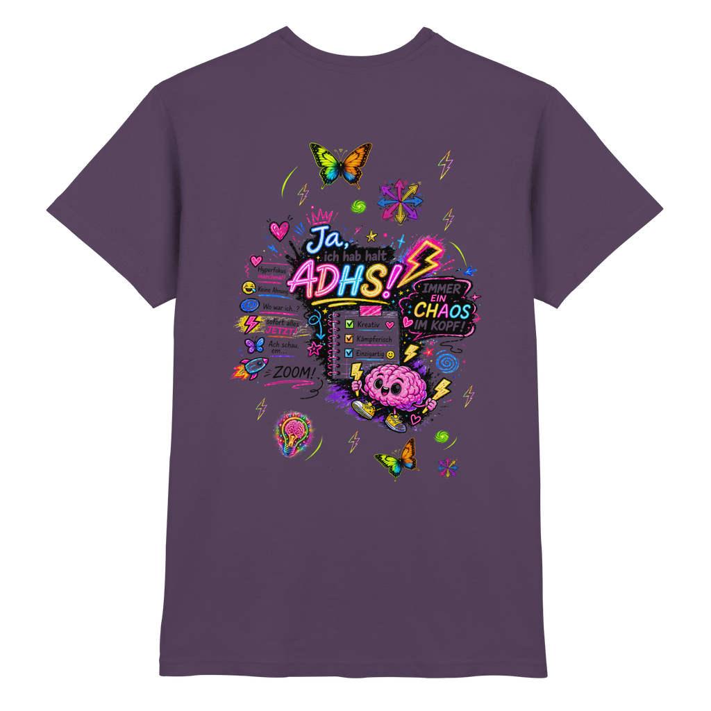 Ja, ich hab halt ADHS! Shirt