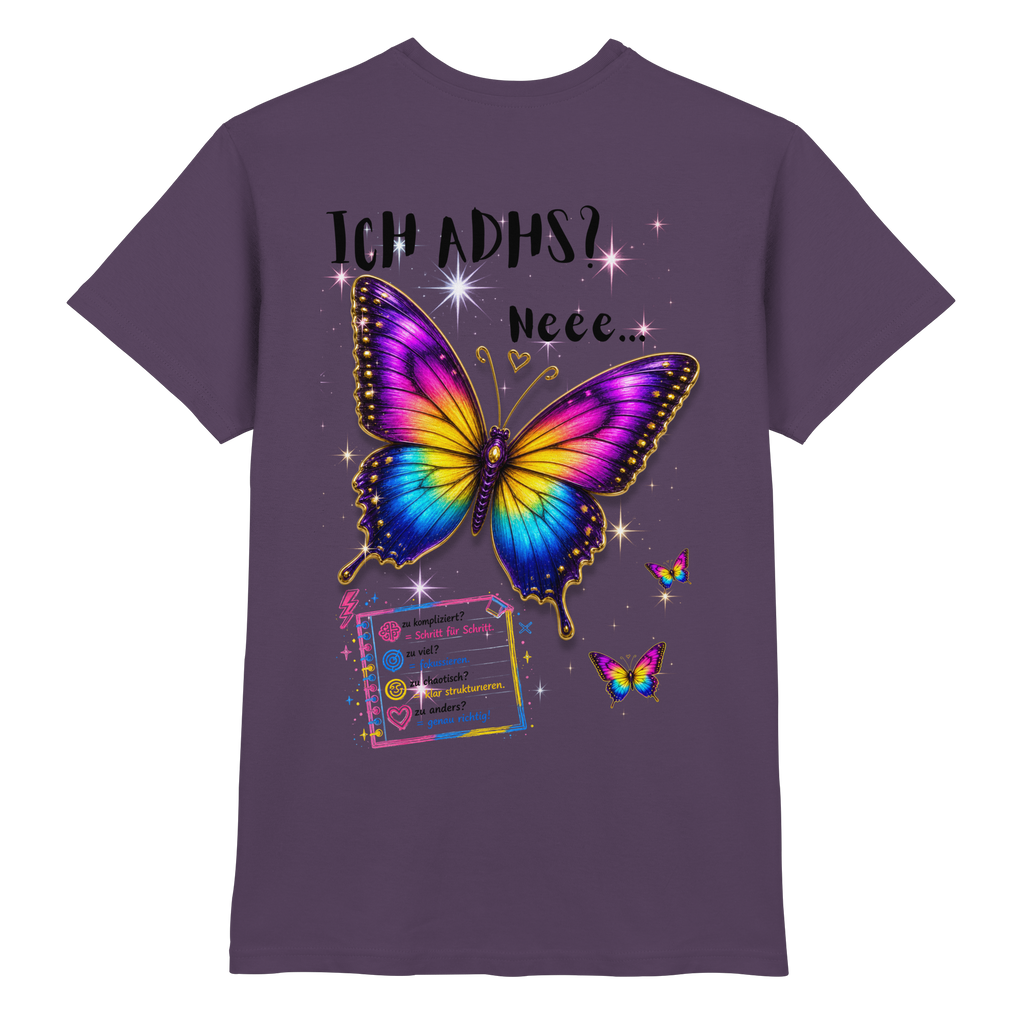 Ich ADHS? Neee... Shirt