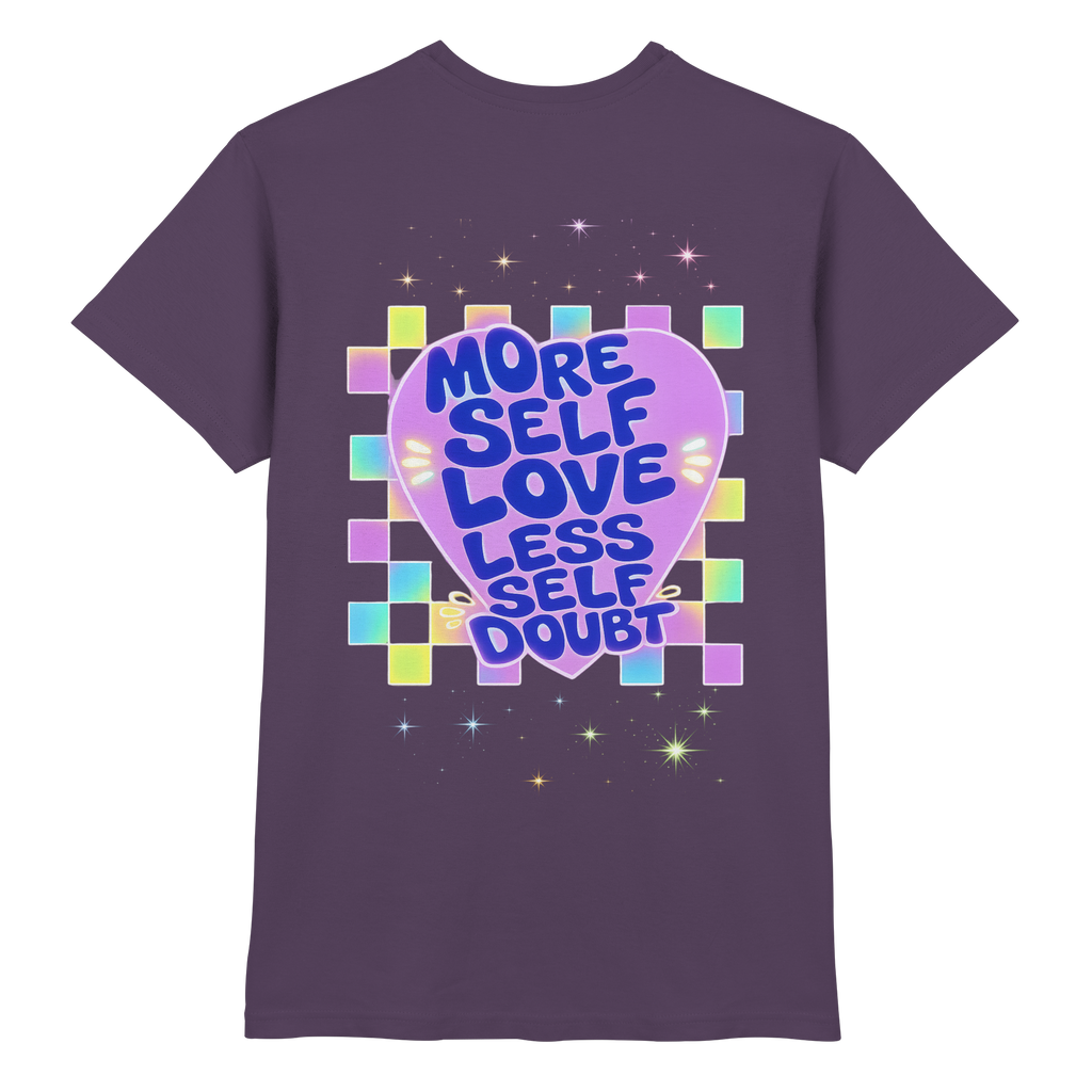 More Selflove Less Self-Doubt Shirt