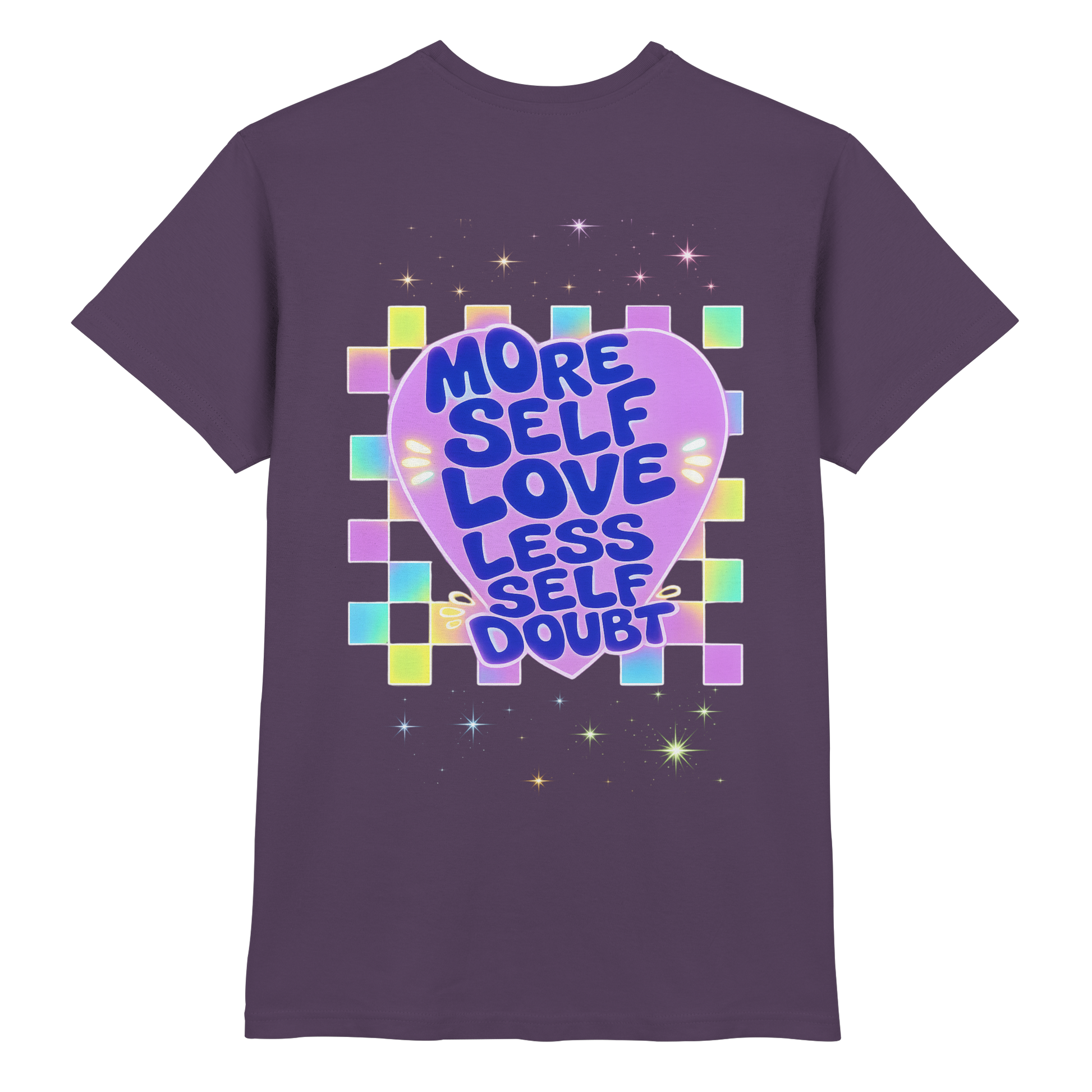 More Selflove Less Self-Doubt Shirt