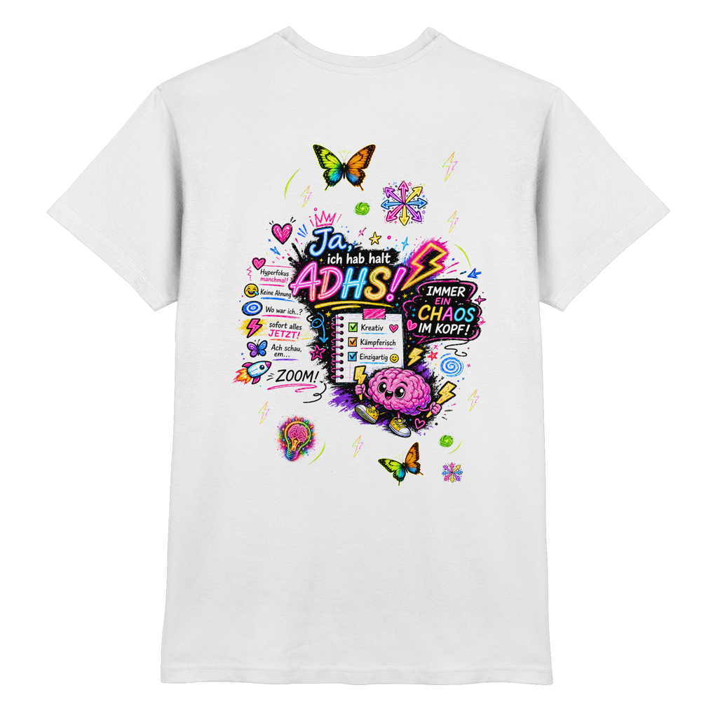 Ja, ich hab halt ADHS! Shirt
