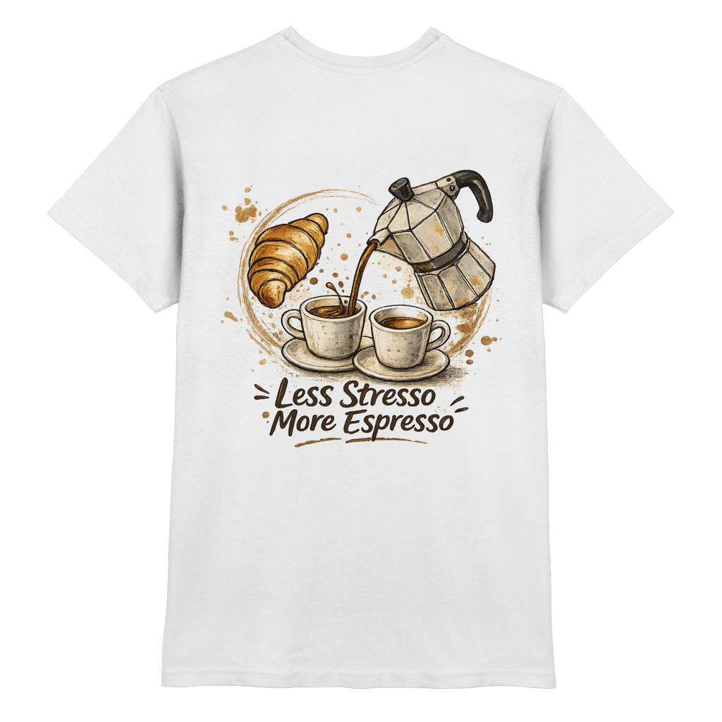 Less Stresso More Espresso Shirt