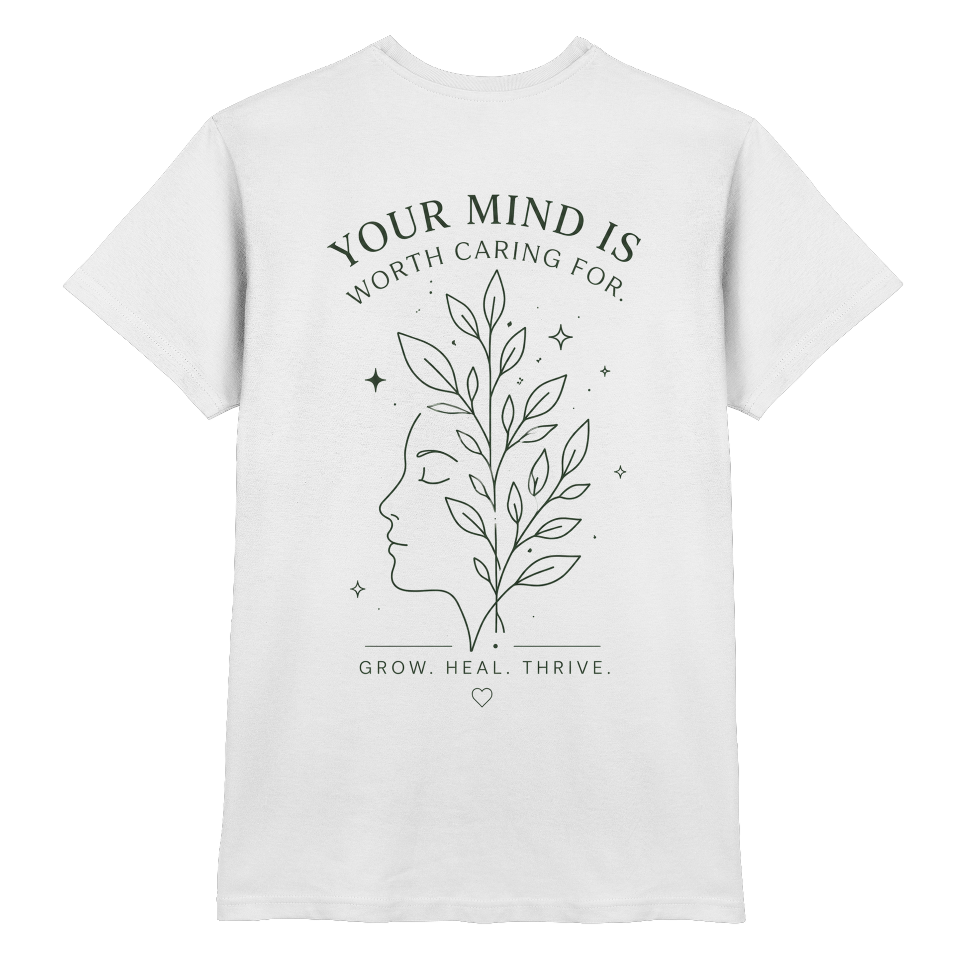 Your Mind is worth caring for Shirt