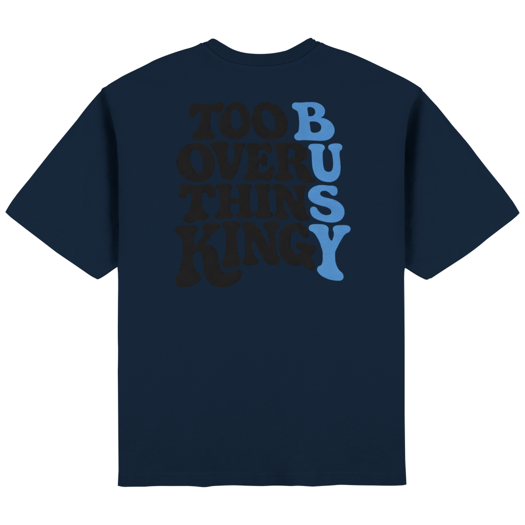 Too Busy Overthinking Oversized T-Shirt