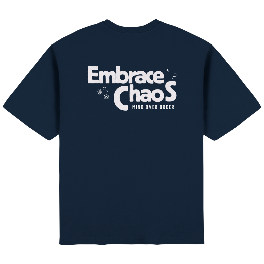 Embrace the Chaos Oversized T-Shirt