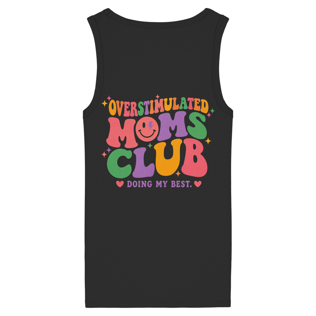 Overstimulated Moms Club Top