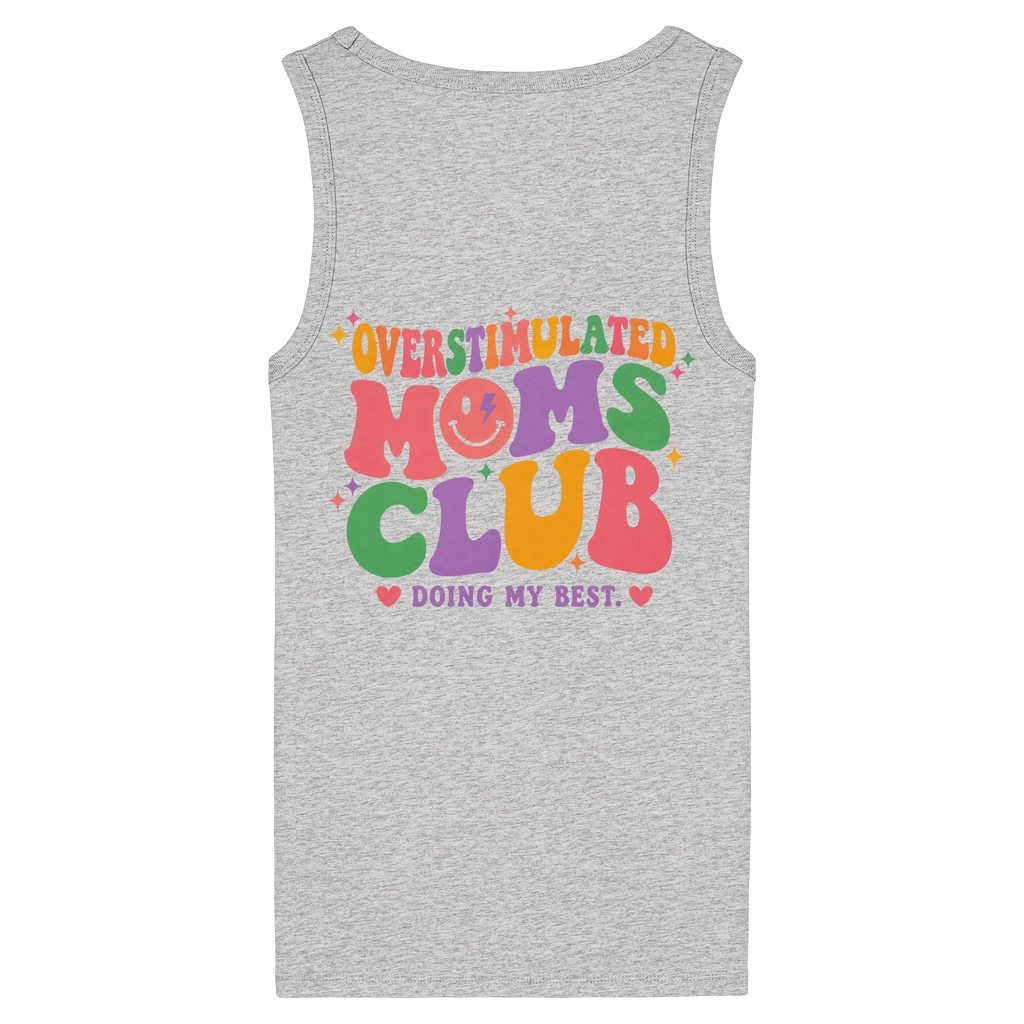 Overstimulated Moms Club Top