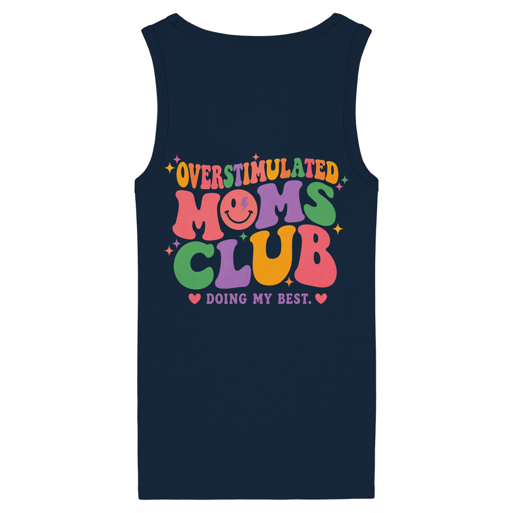 Overstimulated Moms Club Top