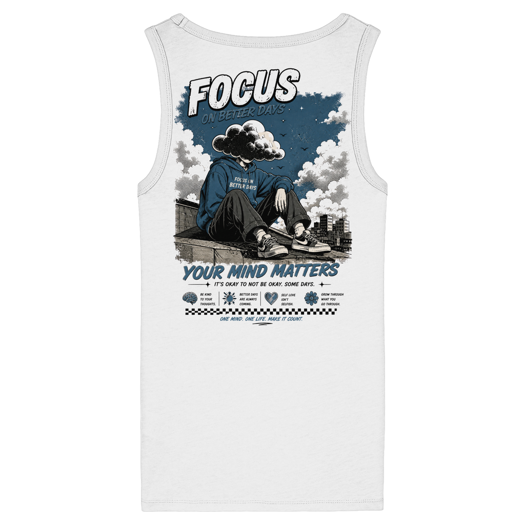 Focus on better days Top