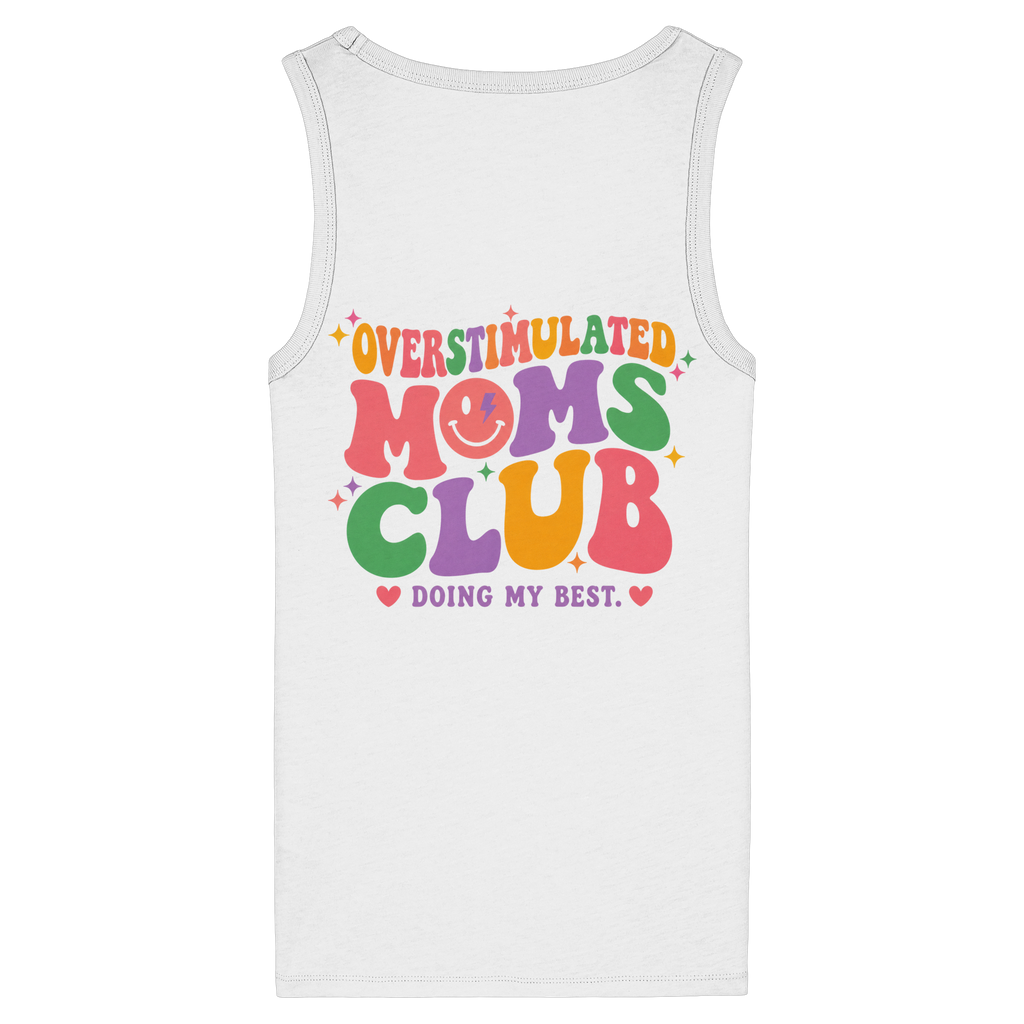 Overstimulated Moms Club Top