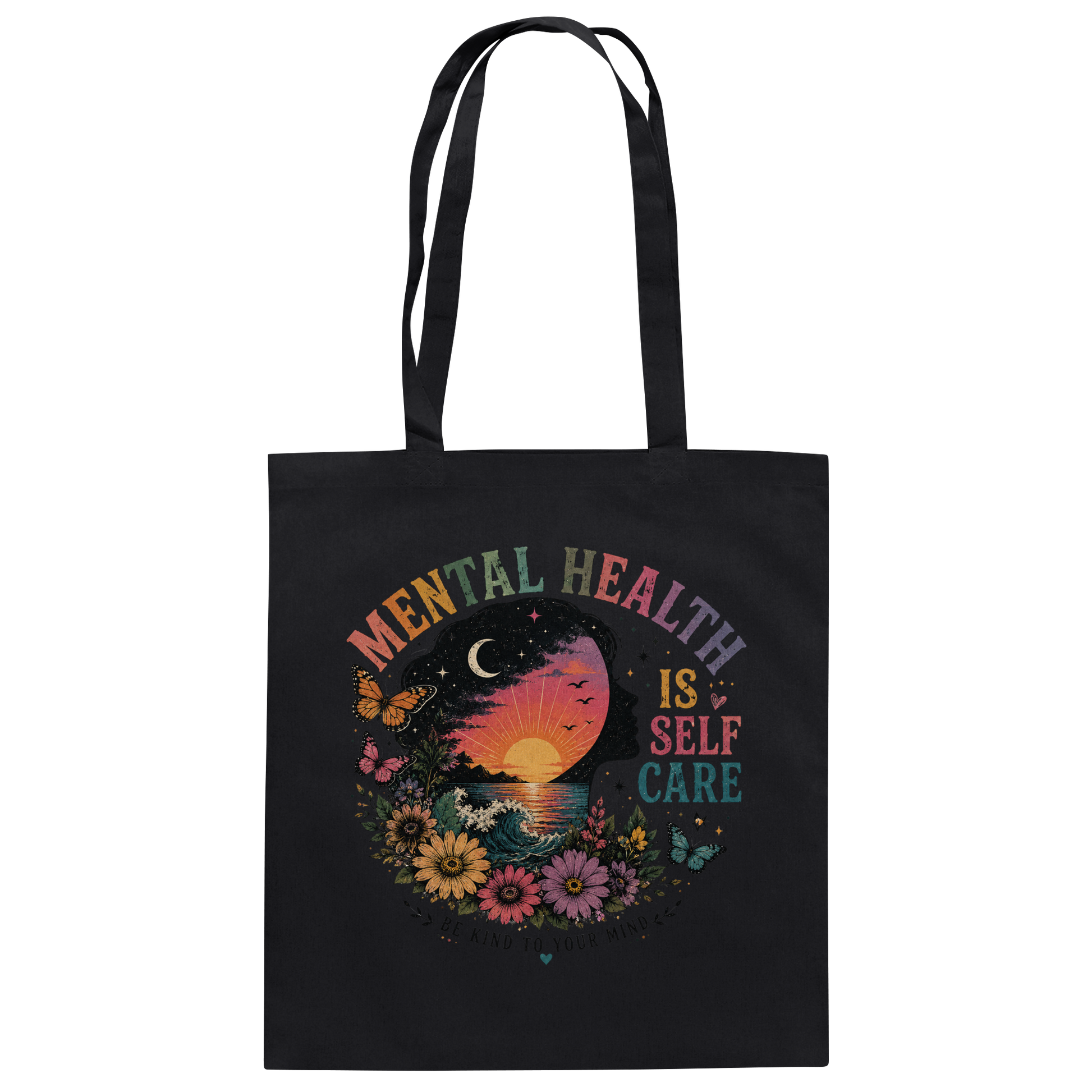Mental Health Is Self Care Jutebeutel