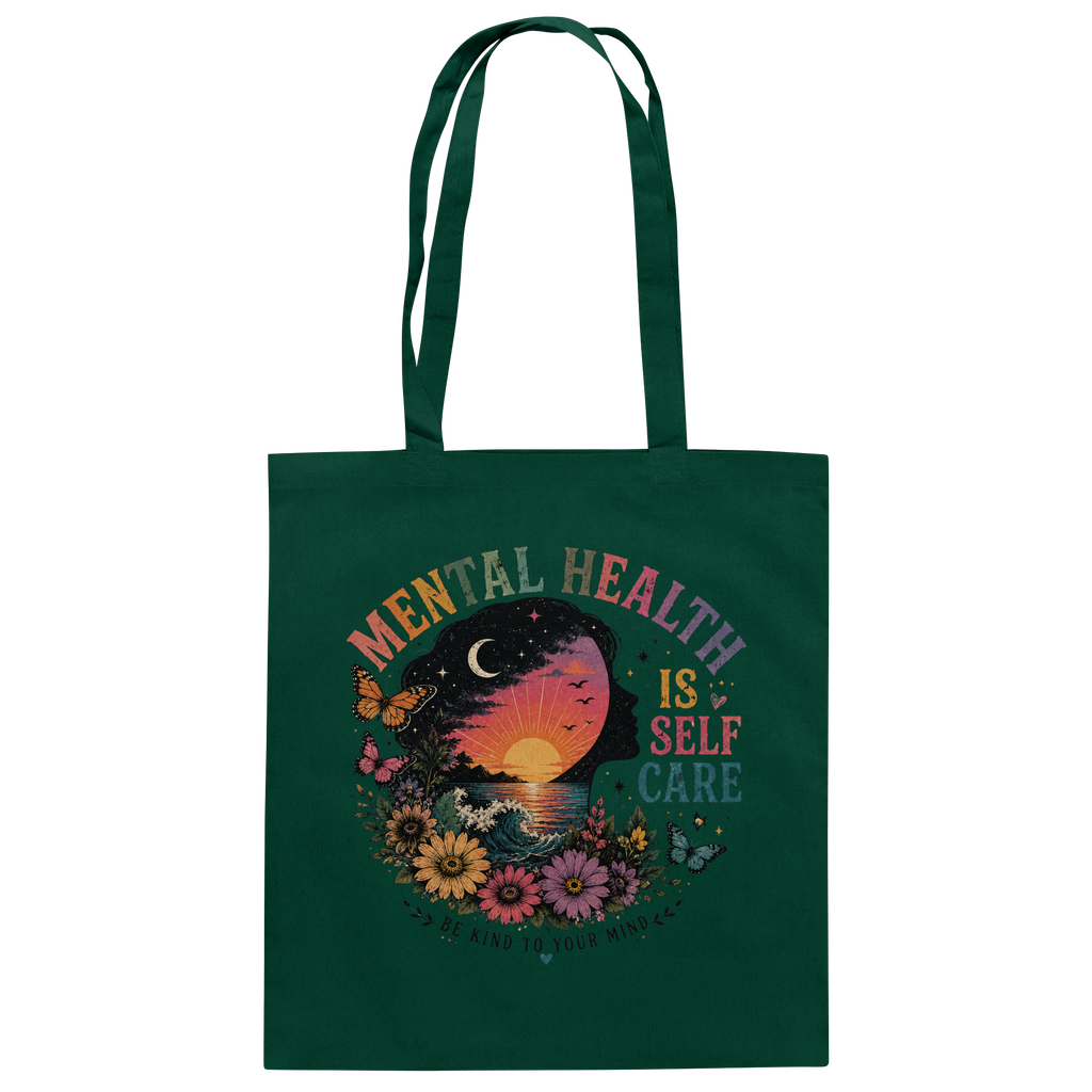 Mental Health Is Self Care Jutebeutel