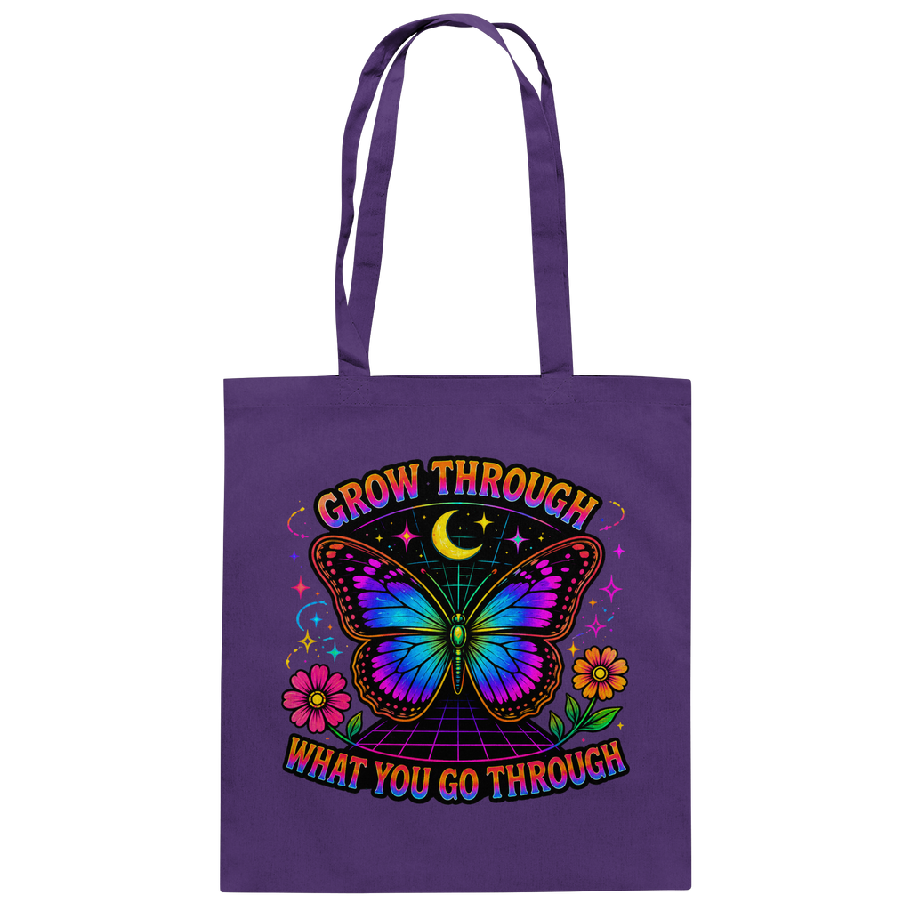 Grow Through What You Go Through Jutebeutel