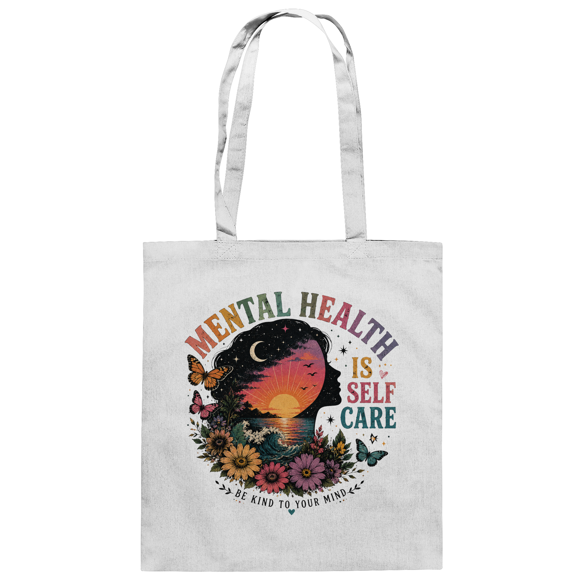 Mental Health Is Self Care Jutebeutel