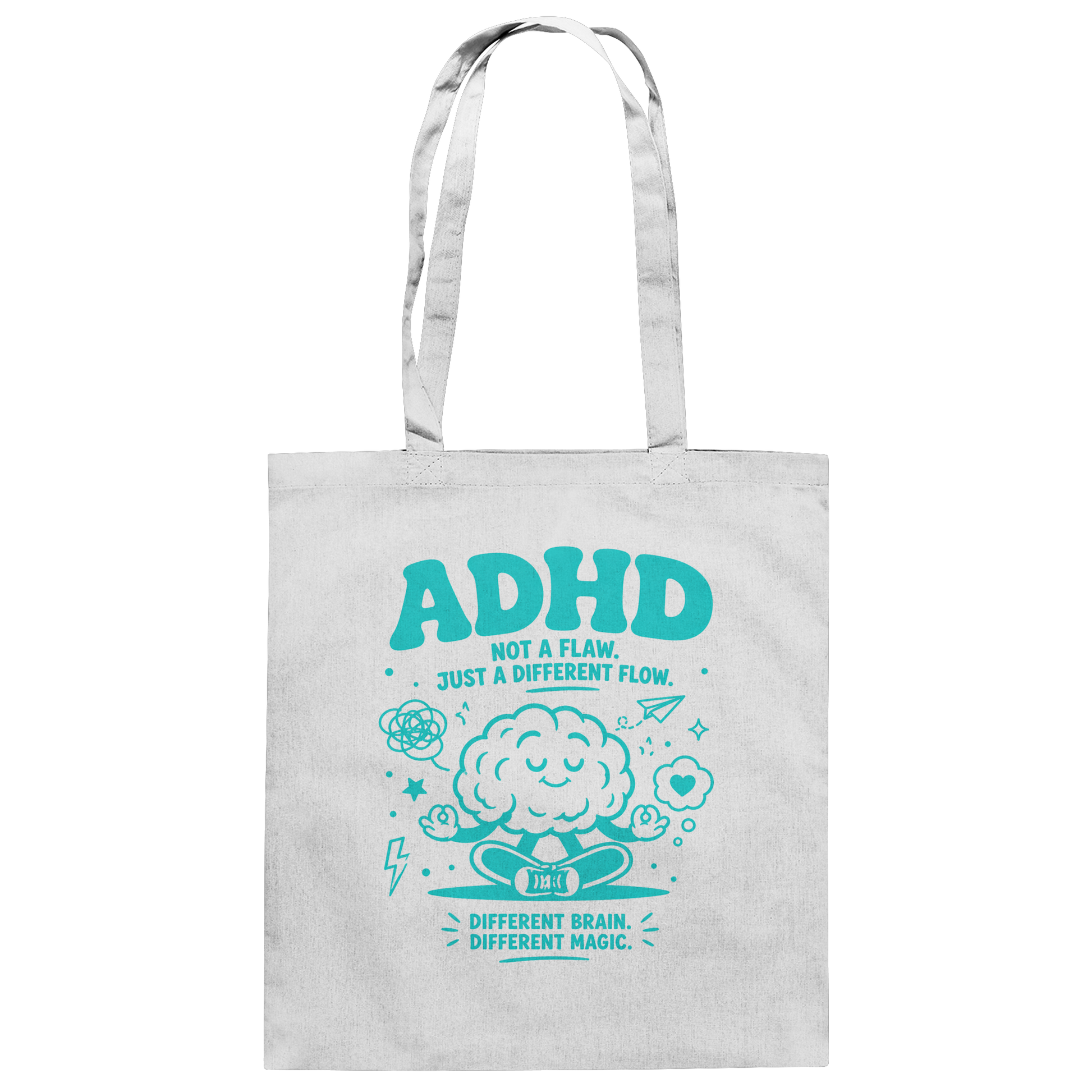 ADHD - Not a flaw. Just a different flow. Jutebeutel