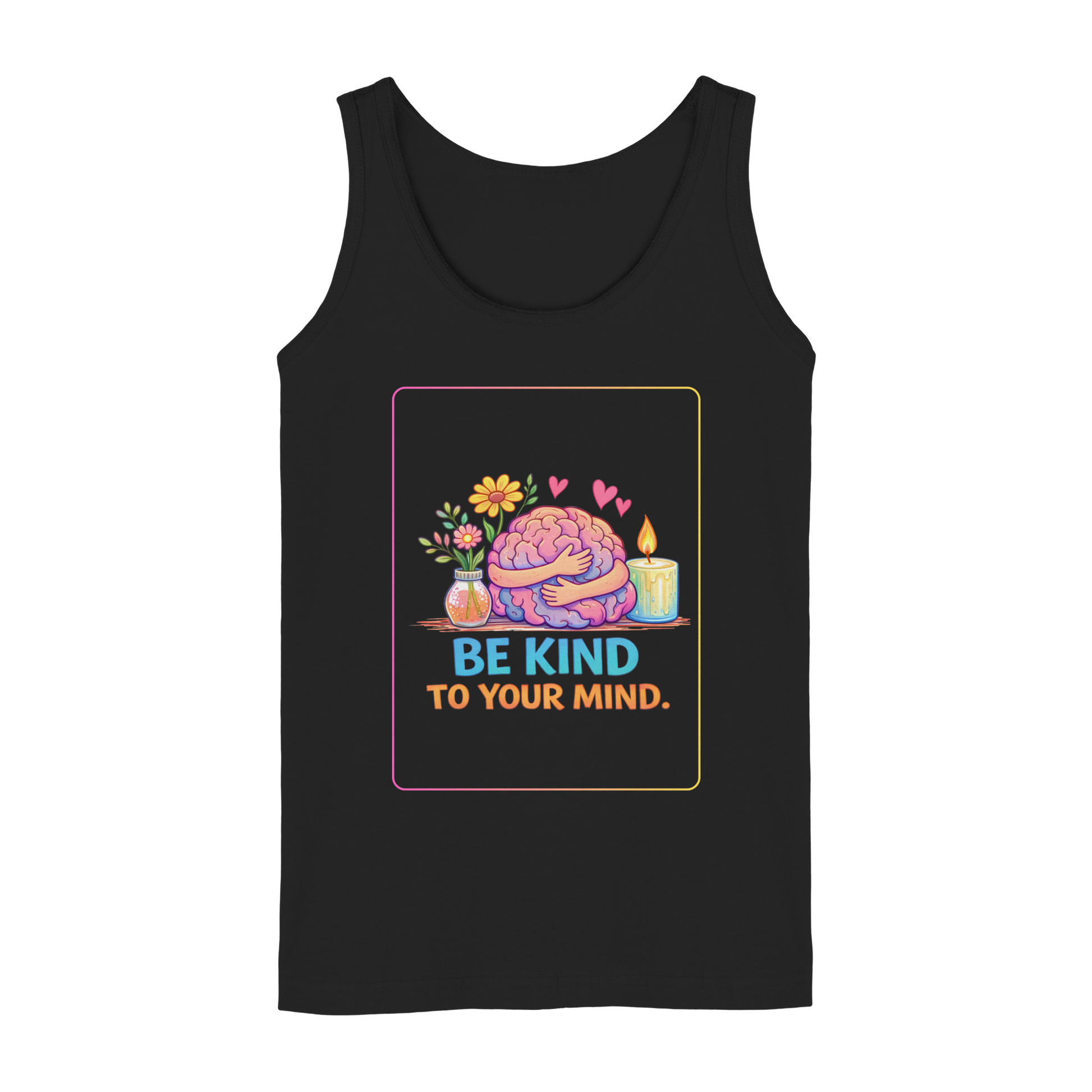 Be kind to your mind Tank-Top