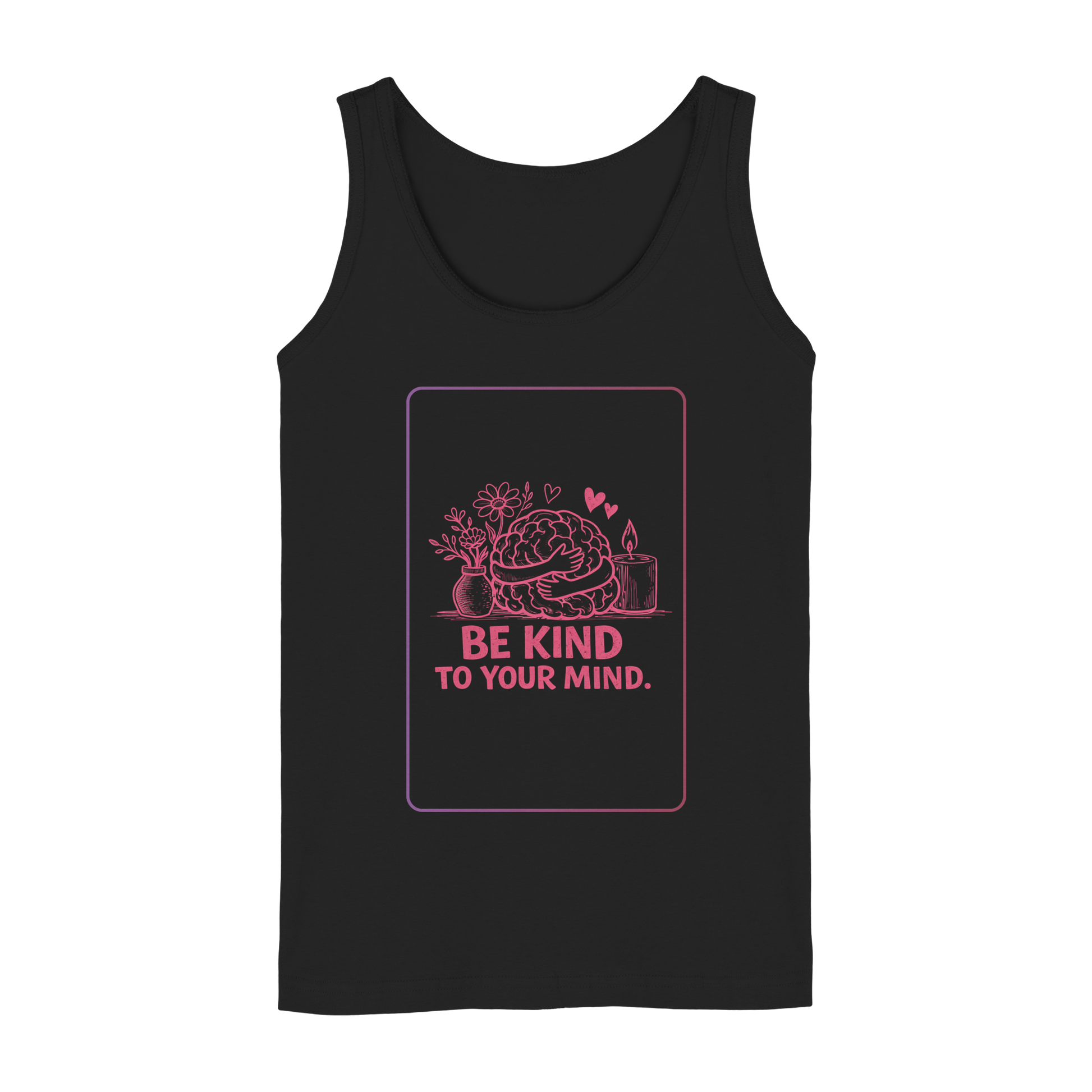 Be kind to your mind Top