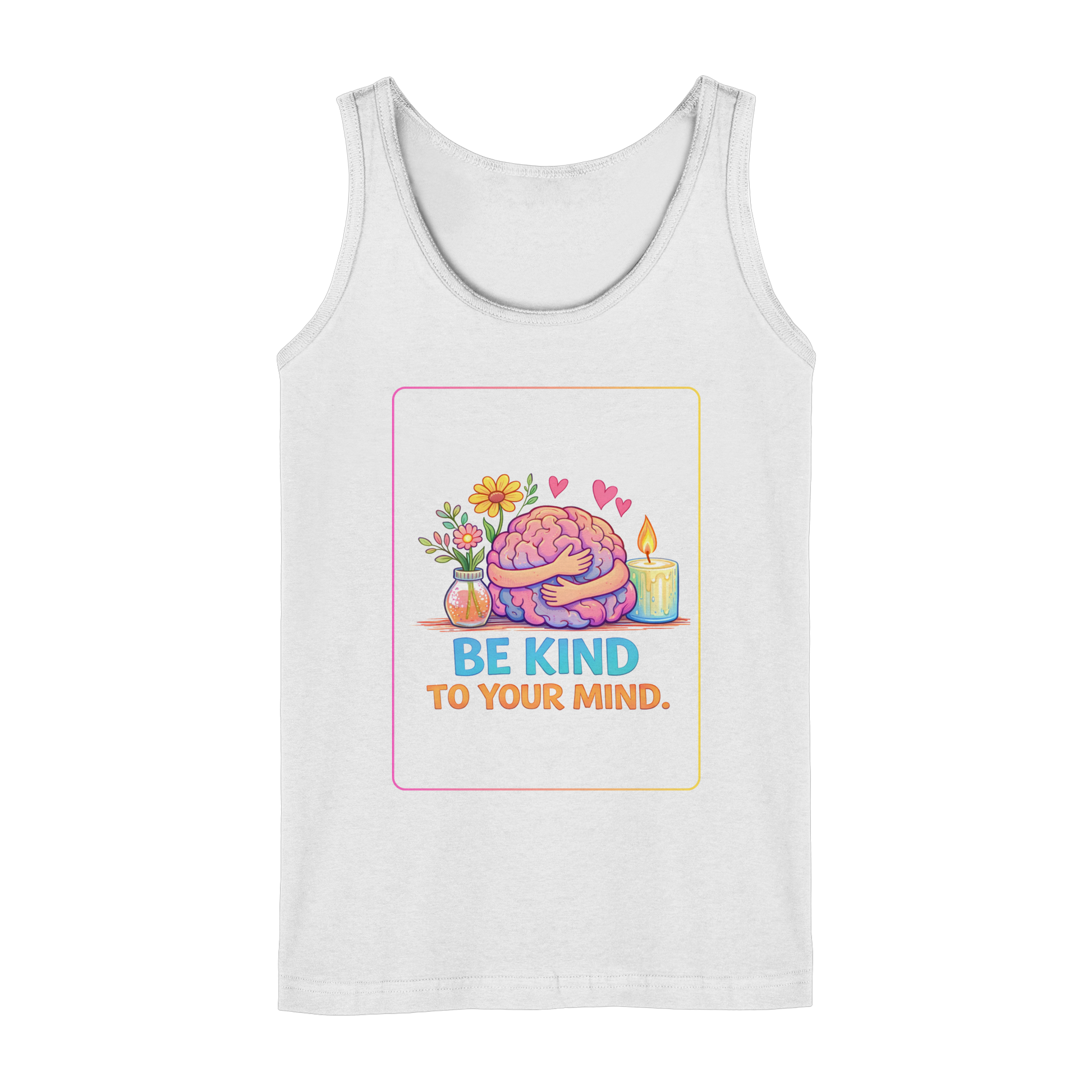 Be kind to your mind Tank-Top