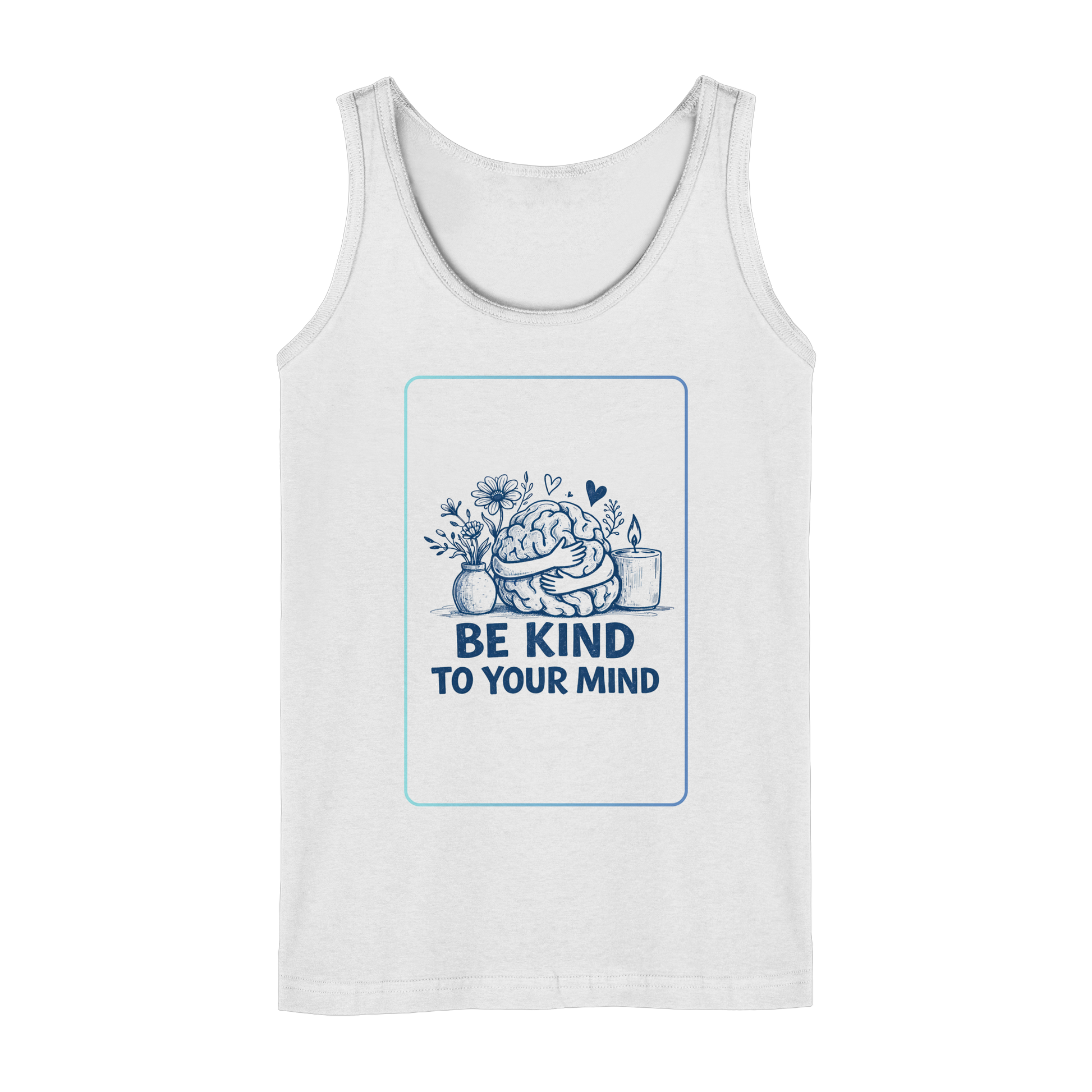 Be kind to your mind Top