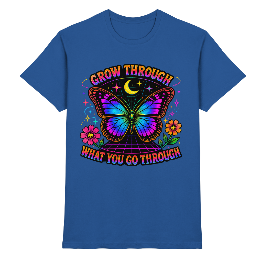 Grow Through What You Go Through Shirt