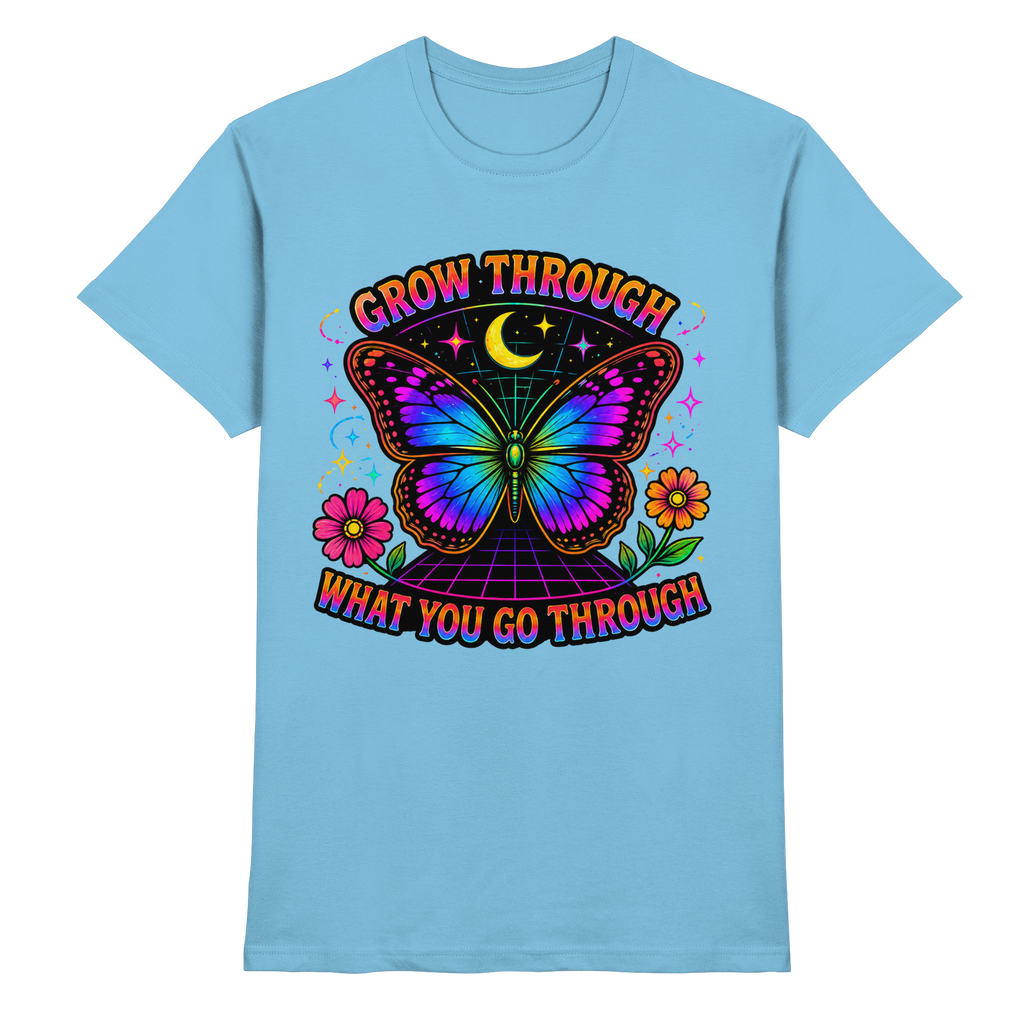 Grow Through What You Go Through Shirt