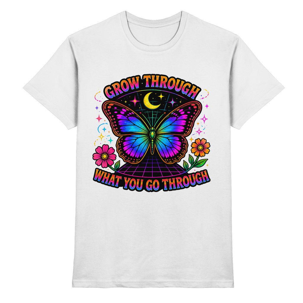 Grow Through What You Go Through Shirt