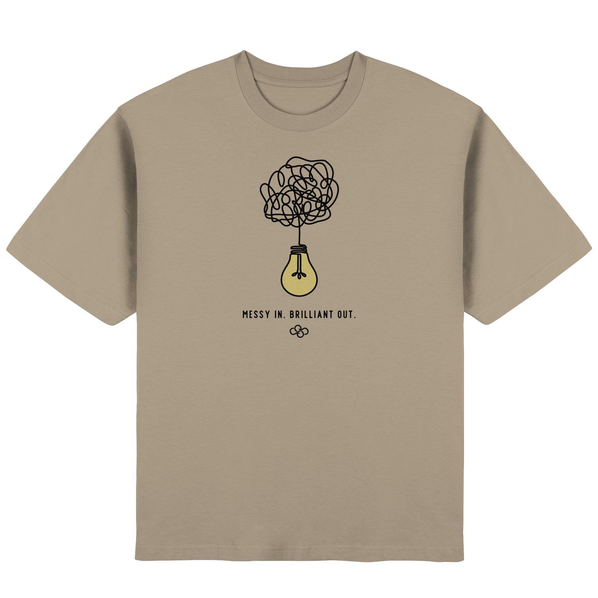 Messy In. Brilliant Out. Oversized T-Shirt