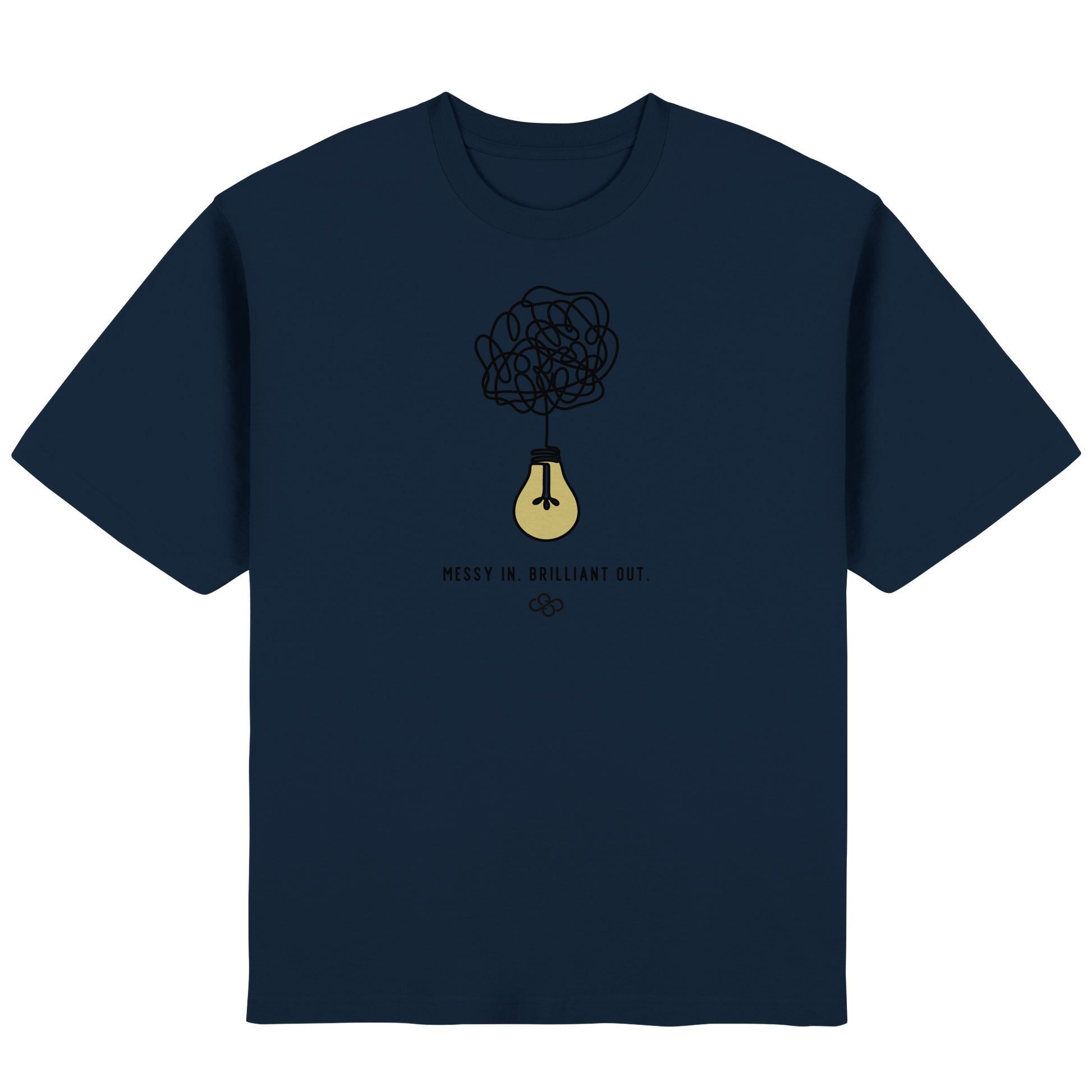 Messy In. Brilliant Out. Oversized T-Shirt