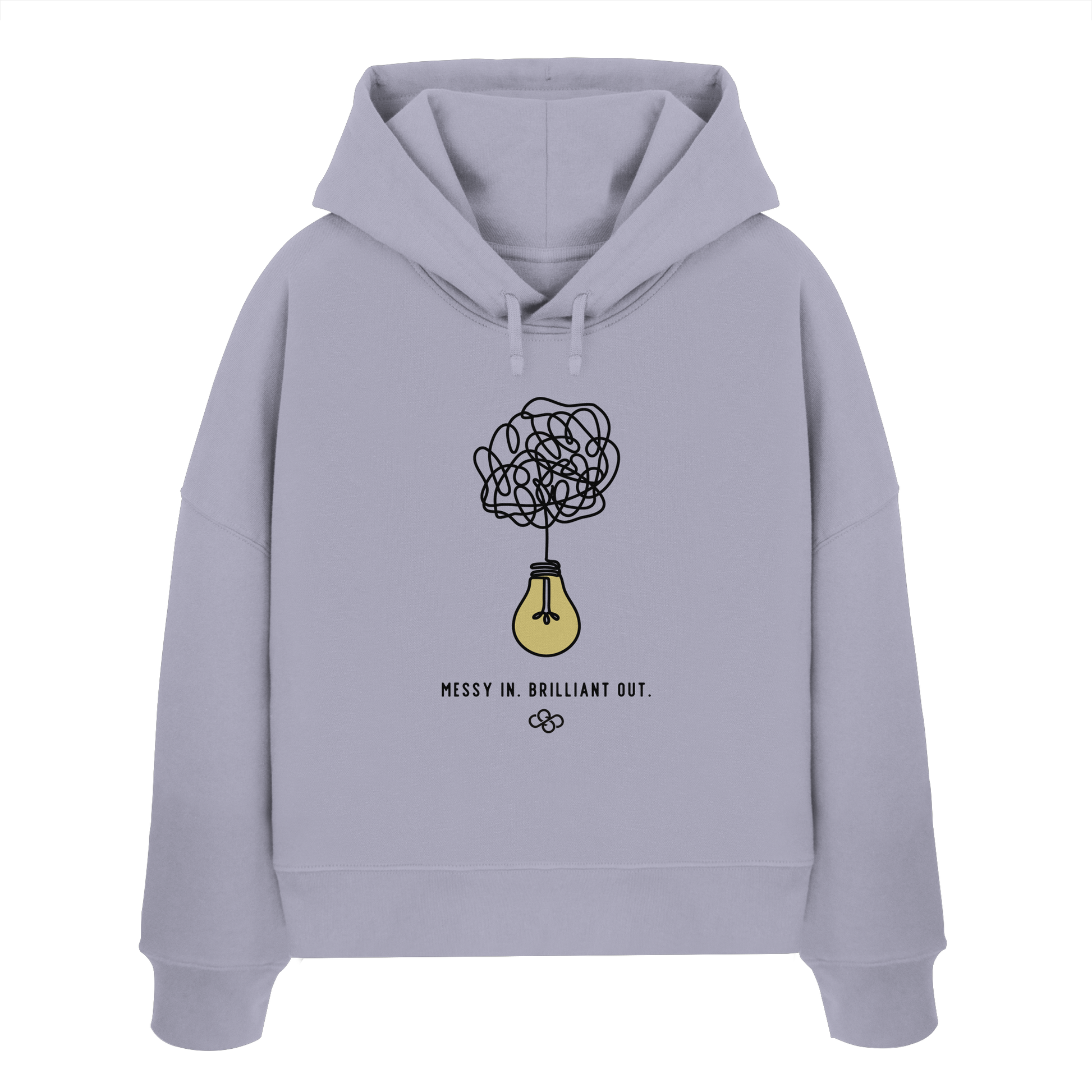Messy In. Brilliant Out Hoodie