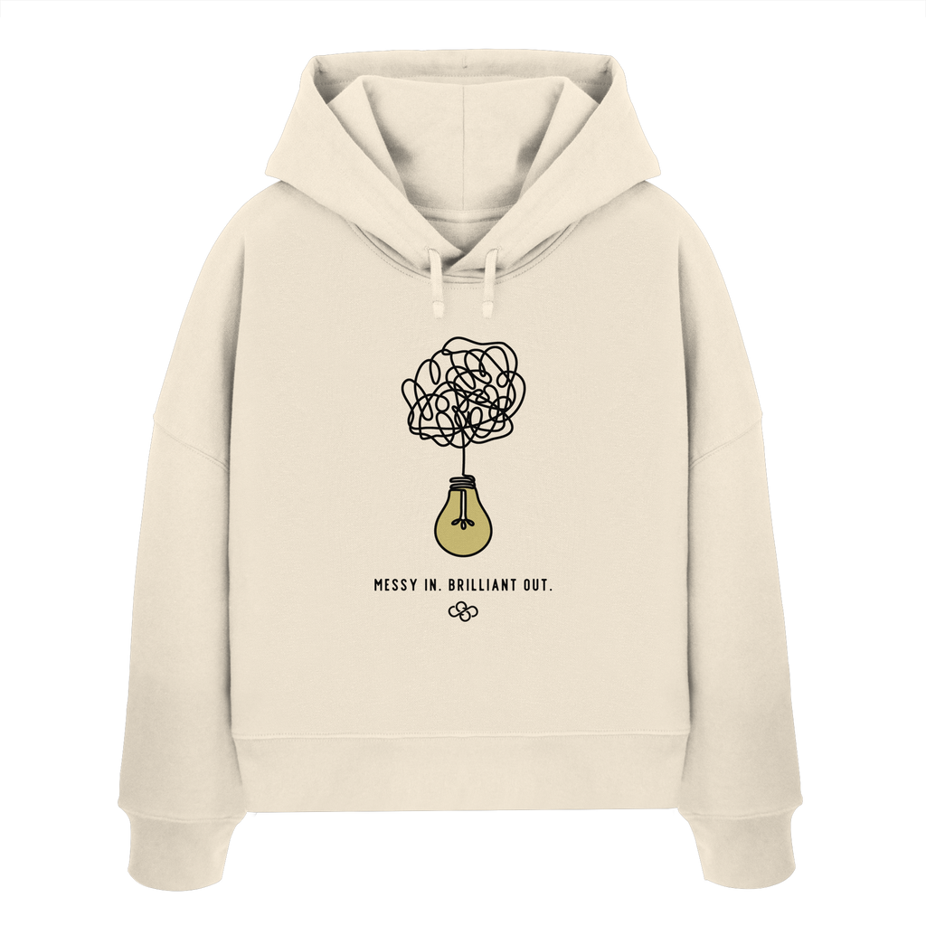 Messy In. Brilliant Out Hoodie